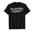 Less Perfection More Authenticity 70S T-Shirt - Aesthetic Graphic Men Women - T-Shirt, Sweatshirt, Hoodie