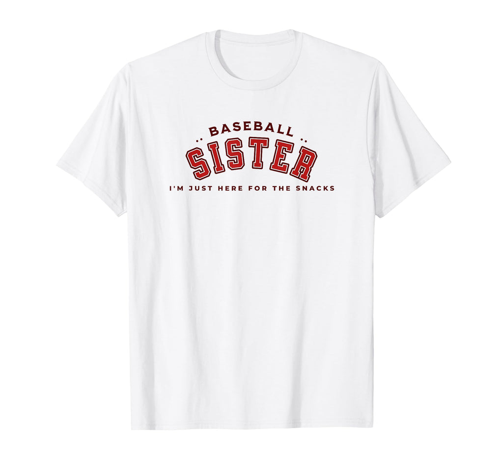 Funny Baseball Sister Im Just Here T-Shirt - Aesthetic Graphic for Adults - T-Shirt, Sweatshirt, Hoodie