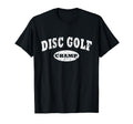 Disc Golf Distressed Disc Golf Champ T-Shirt - Fun Novelty Design Unisex - T-Shirt, Sweatshirt, Hoodie