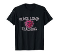 Peace Love Teaching Floral Peace Sign T-Shirt - Graphic Print Unisex - T-Shirt, Sweatshirt, Hoodie