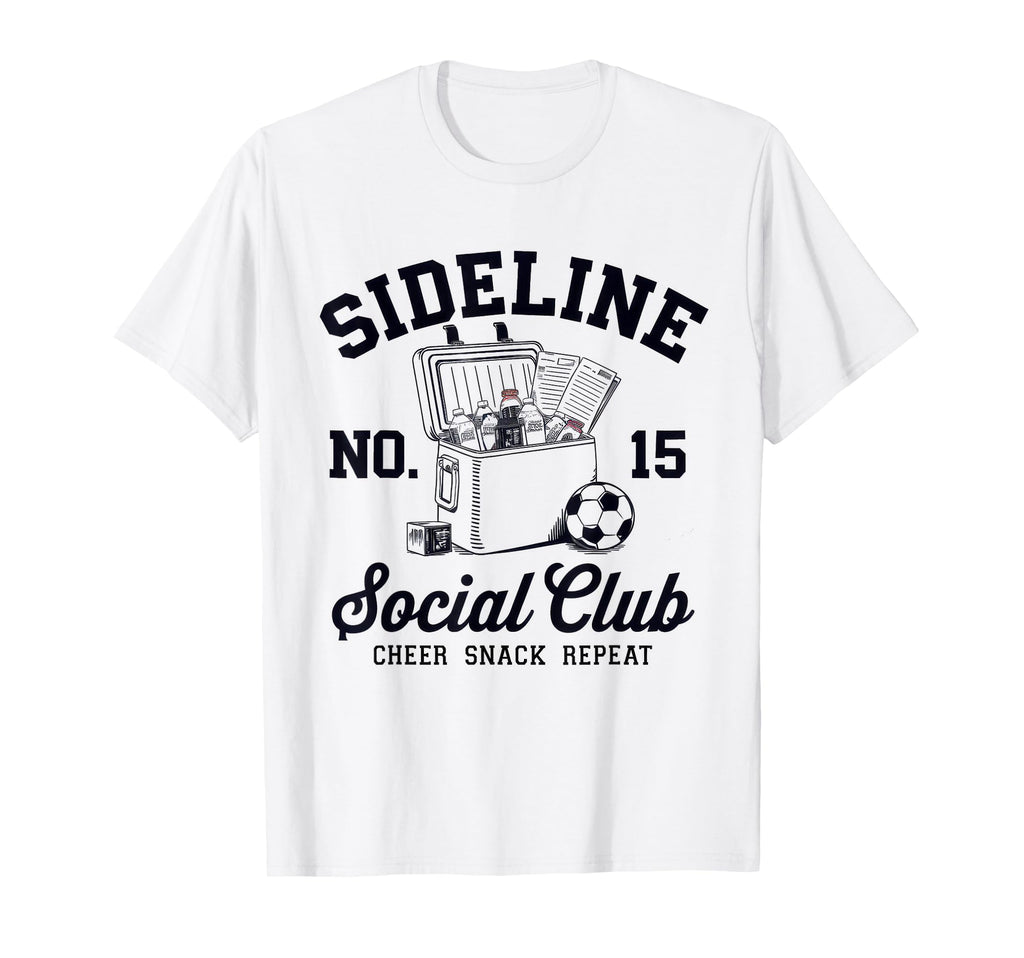 Sideline Social Club Soccer Mom Game T-Shirt - Streetwear Style for Adults - T-Shirt, Sweatshirt, Hoodie
