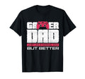 Gamer Dad Funny Dad Play Video Game T-Shirt - Novelty Apparel Unisex - T-Shirt, Sweatshirt, Hoodie