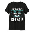 My Game Day Strategy Cheer Loud Repeat T-Shirt - Unique Graphic Unisex - T-Shirt, Sweatshirt, Hoodie
