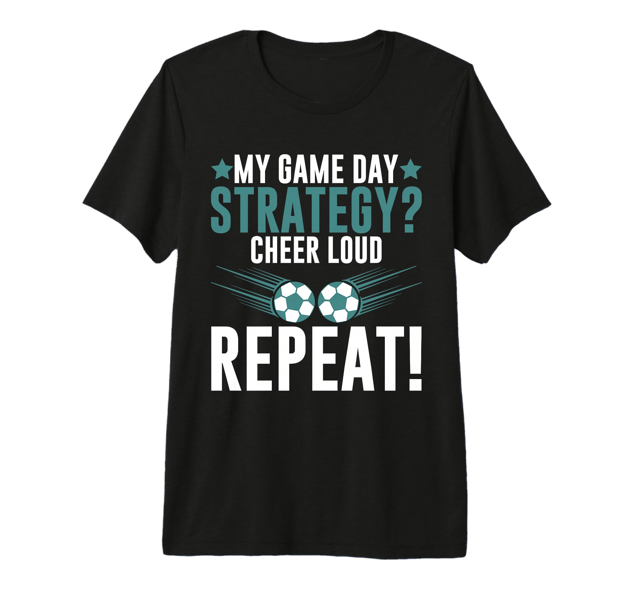 My Game Day Strategy Cheer Loud Repeat T-Shirt - Unique Graphic Unisex - T-Shirt, Sweatshirt, Hoodie