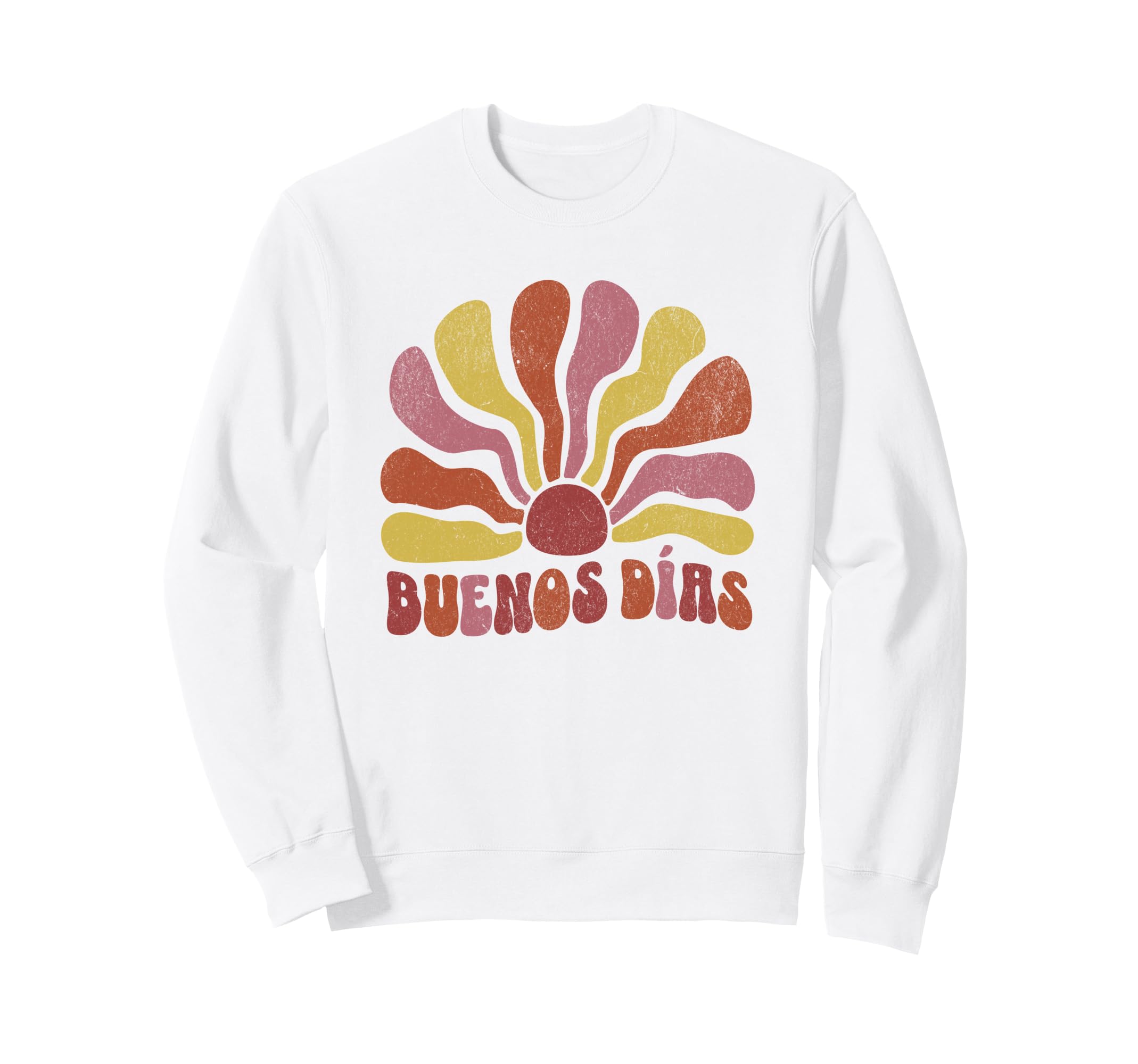 Buenos D As Boho Sun Morning Sweatshirt - Unique Graphic Men Women - T-Shirt, Sweatshirt, Hoodie