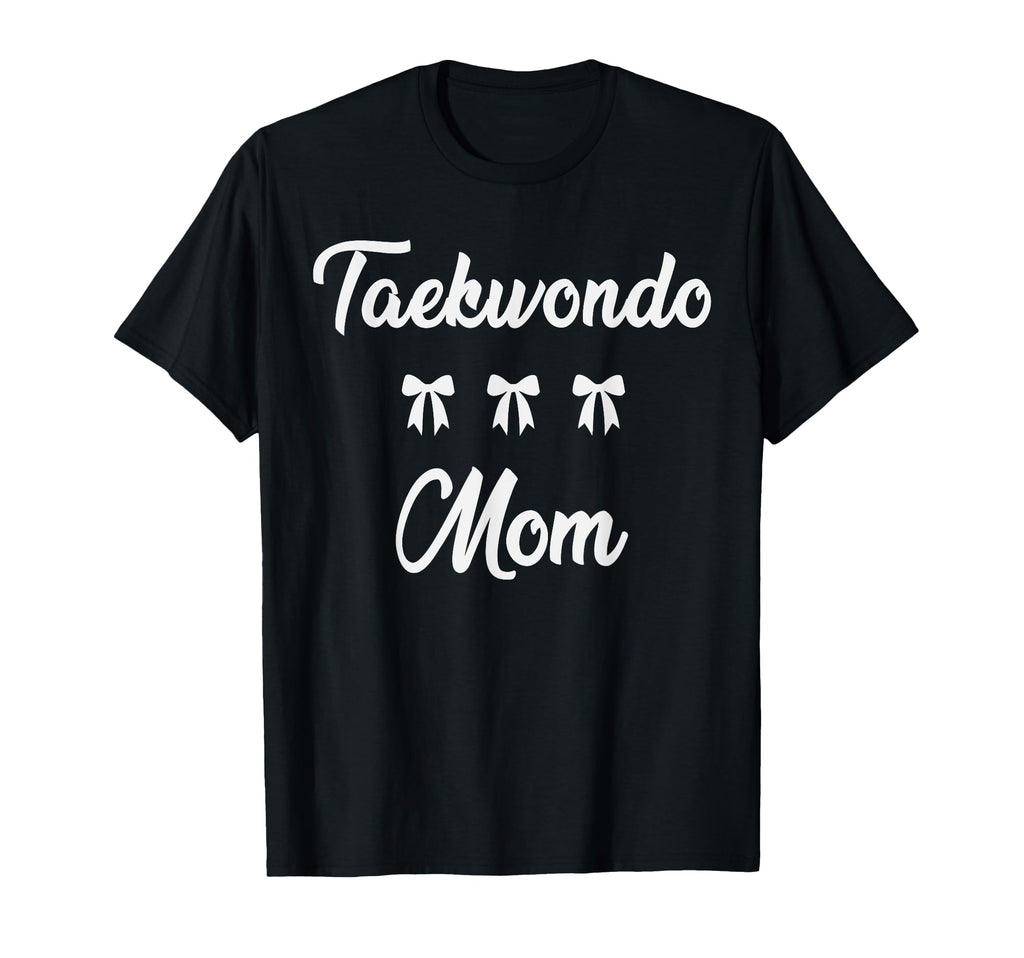 Taekwondo Mom Martial Art Sports T-Shirt - Custom Art Print for Adults - T-Shirt, Sweatshirt, Hoodie