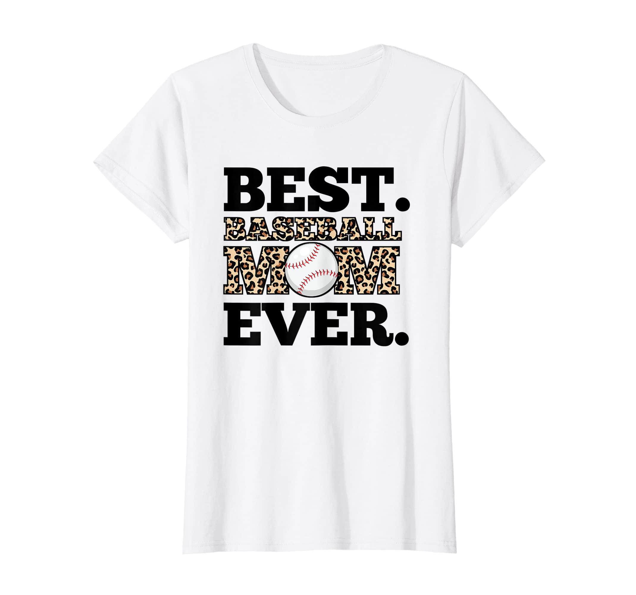 Womens Best Baseball Mom Ever Mother T-Shirt - Casual Everyday Wear Unisex - T-Shirt, Sweatshirt, Hoodie