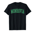Monrovia Ca Distressed Green Varsity T-Shirt - Trendy Graphic Unisex - T-Shirt, Sweatshirt, Hoodie