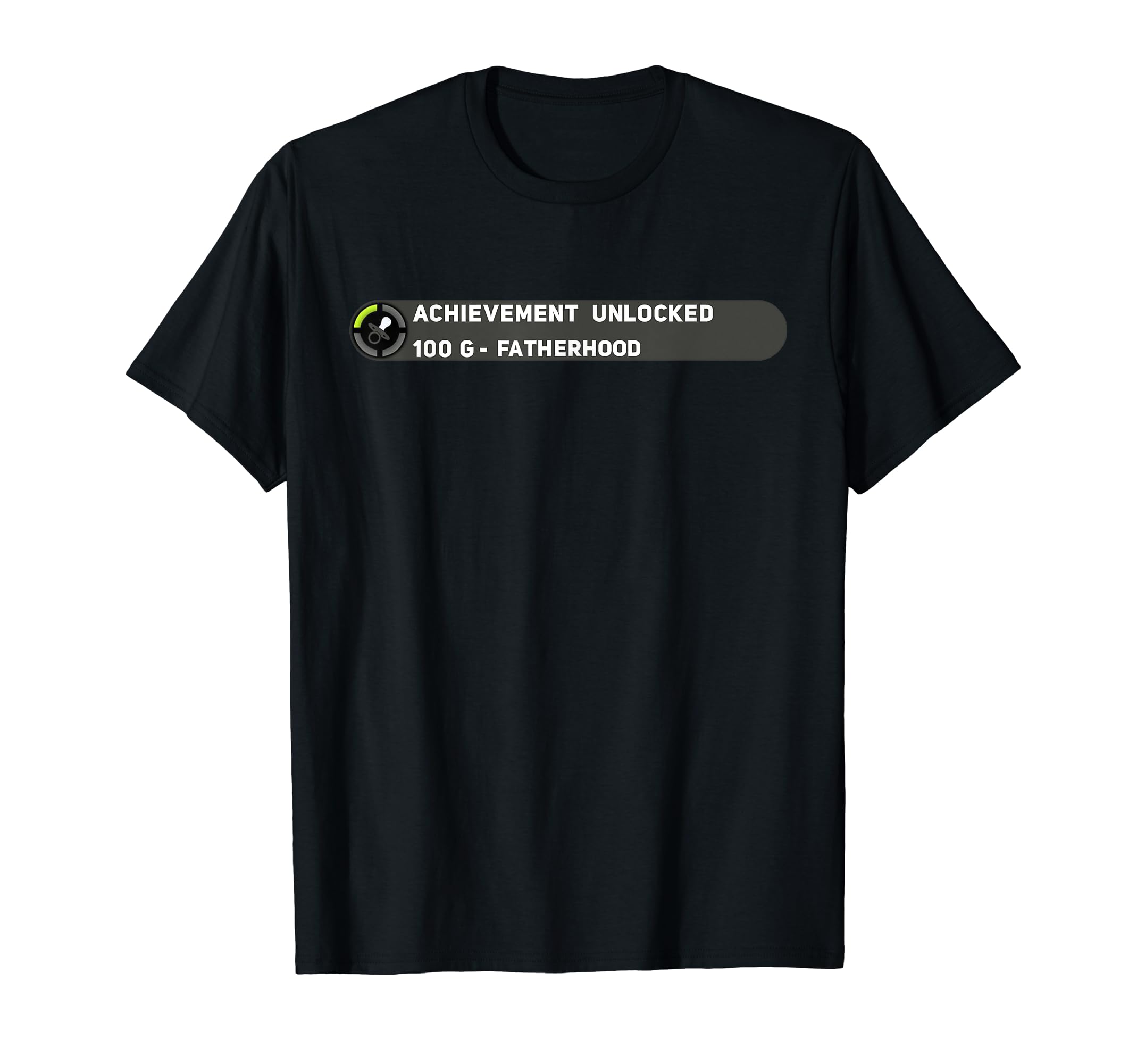 Achievement Unlocked Fatherhood T-Shirt - Trendy Graphic Men Women - T-Shirt, Sweatshirt, Hoodie
