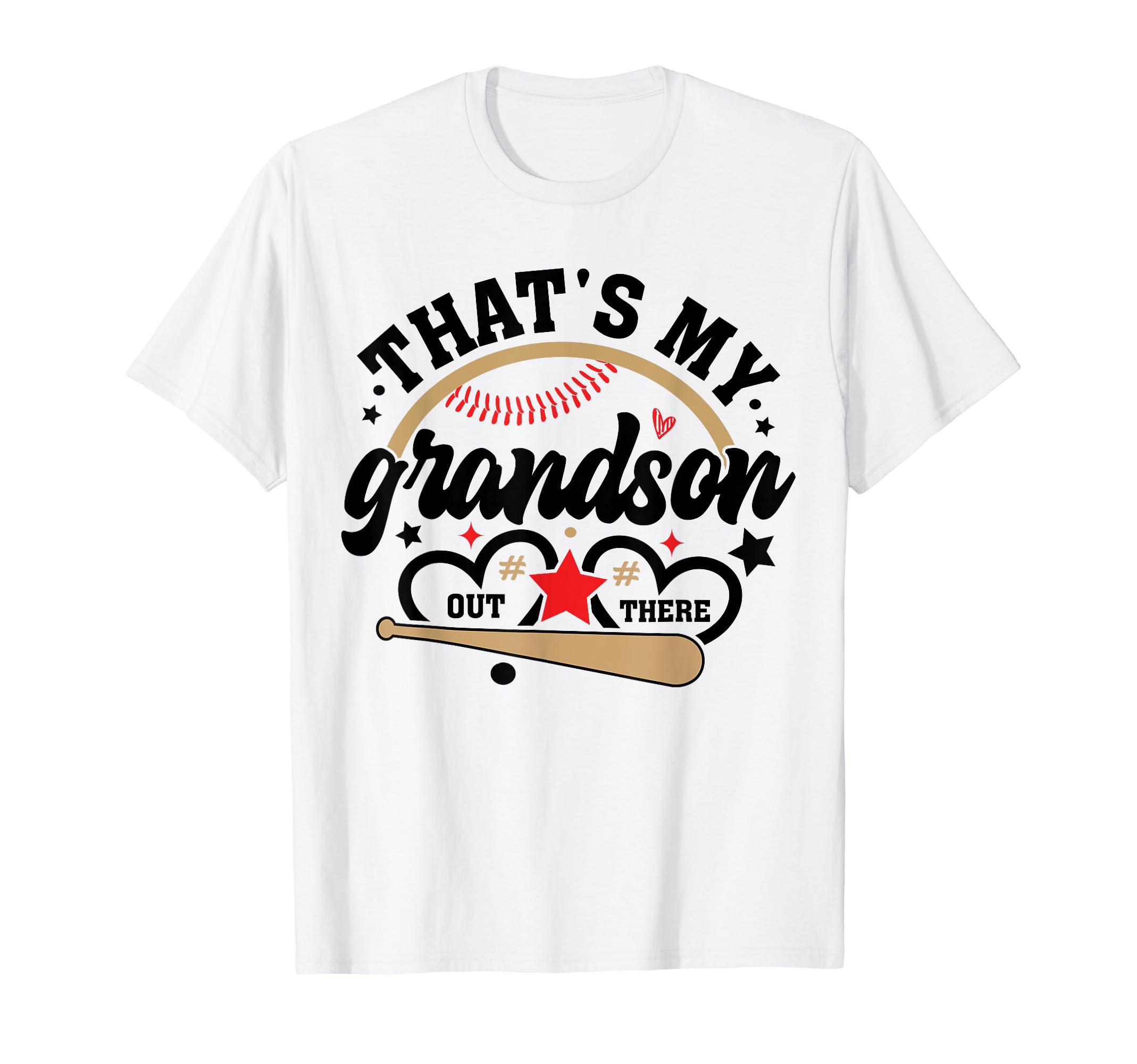 Thats My Grandson Out There T-Shirt - Casual Everyday Wear for Adults - T-Shirt, Sweatshirt, Hoodie