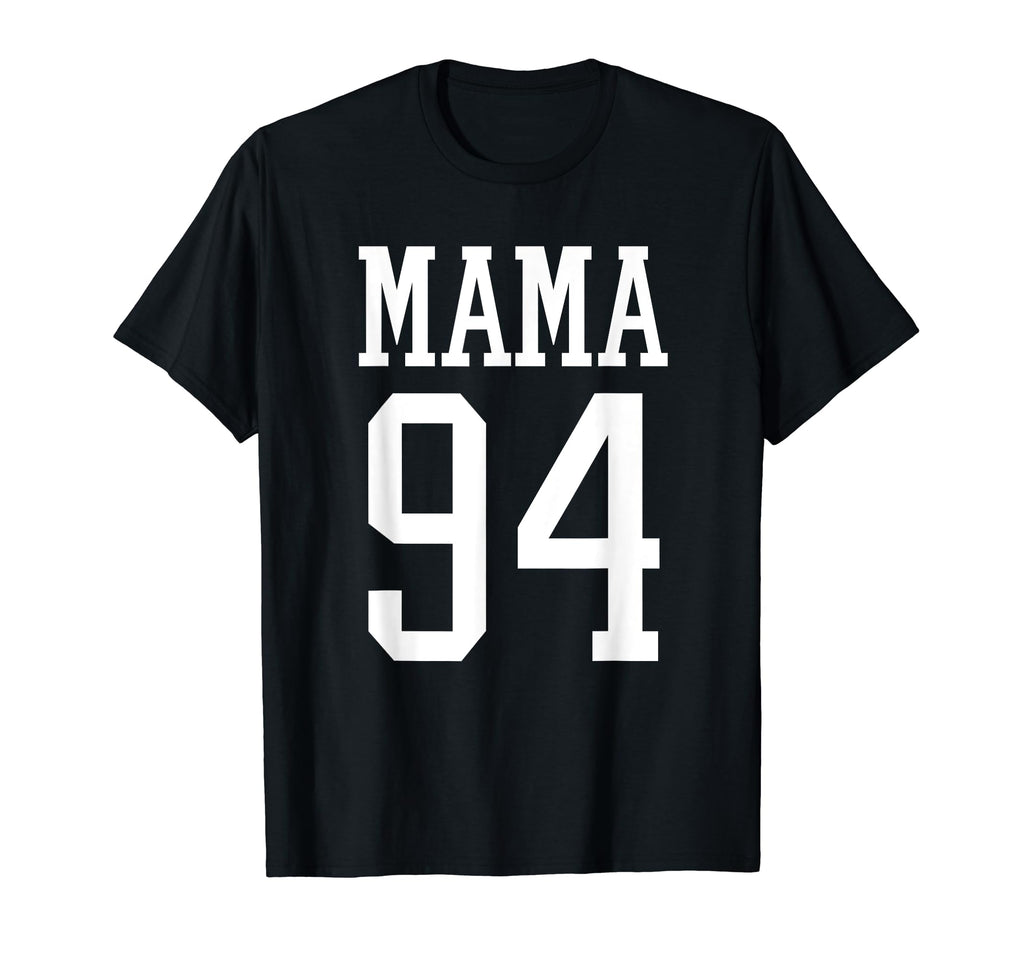 Number 94 Mama Biggest Fan Spirit Wear T-Shirt - Novelty Apparel Men Women - T-Shirt, Sweatshirt, Hoodie