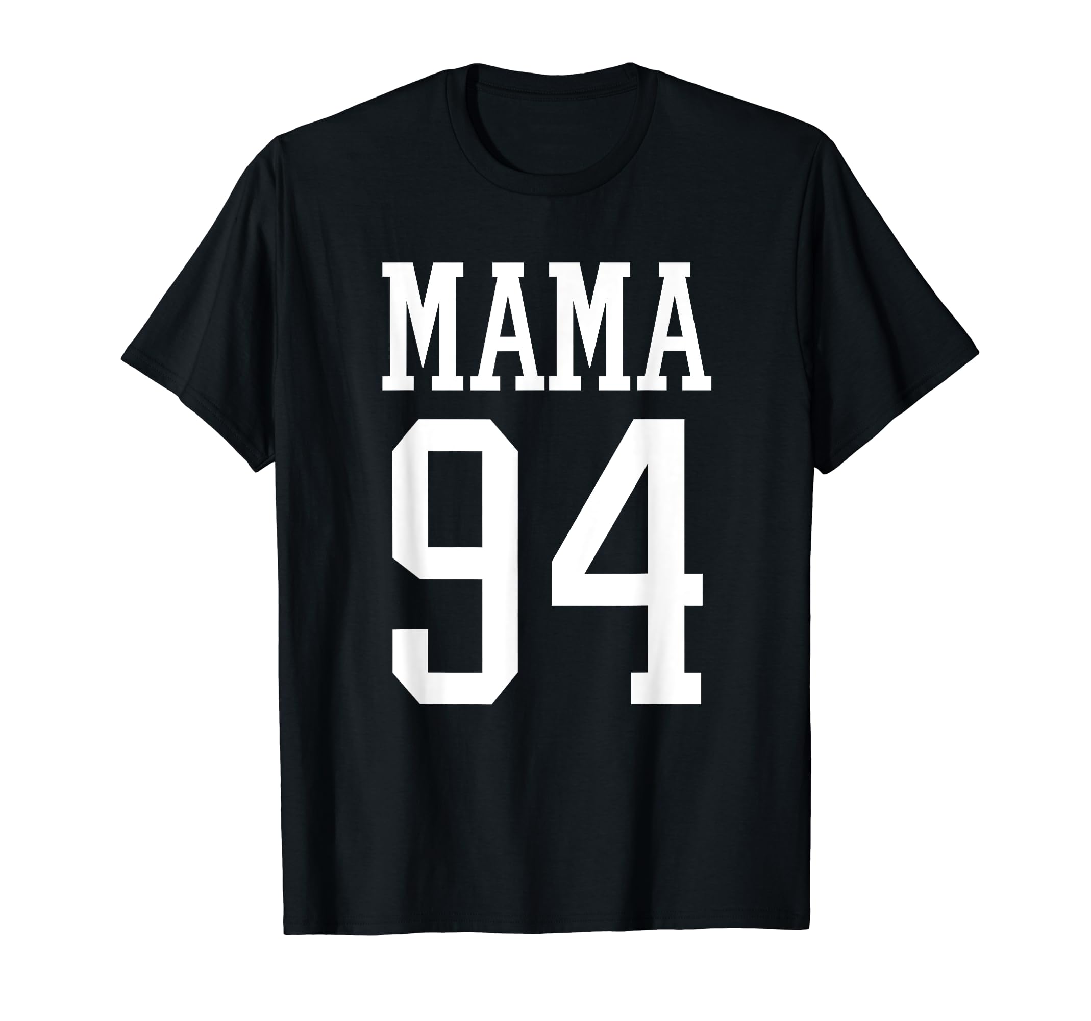 Number 94 Mama Biggest Fan Spirit Wear T-Shirt - Novelty Apparel Men Women - T-Shirt, Sweatshirt, Hoodie