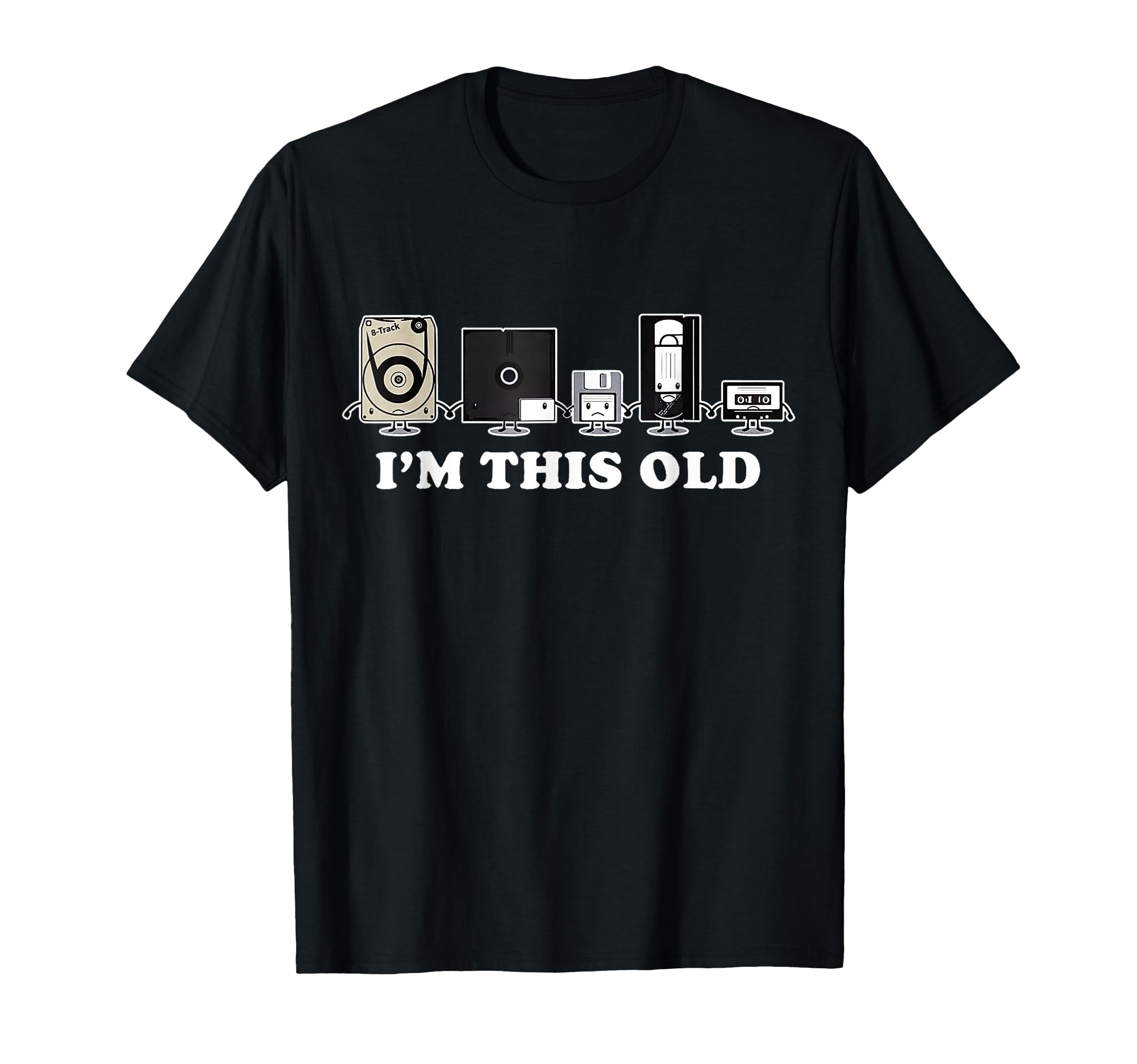 Im This Old Cassette Tape Floppy Disk Vhs T-Shirt - Minimalist Print Unisex - T-Shirt, Sweatshirt, Hoodie