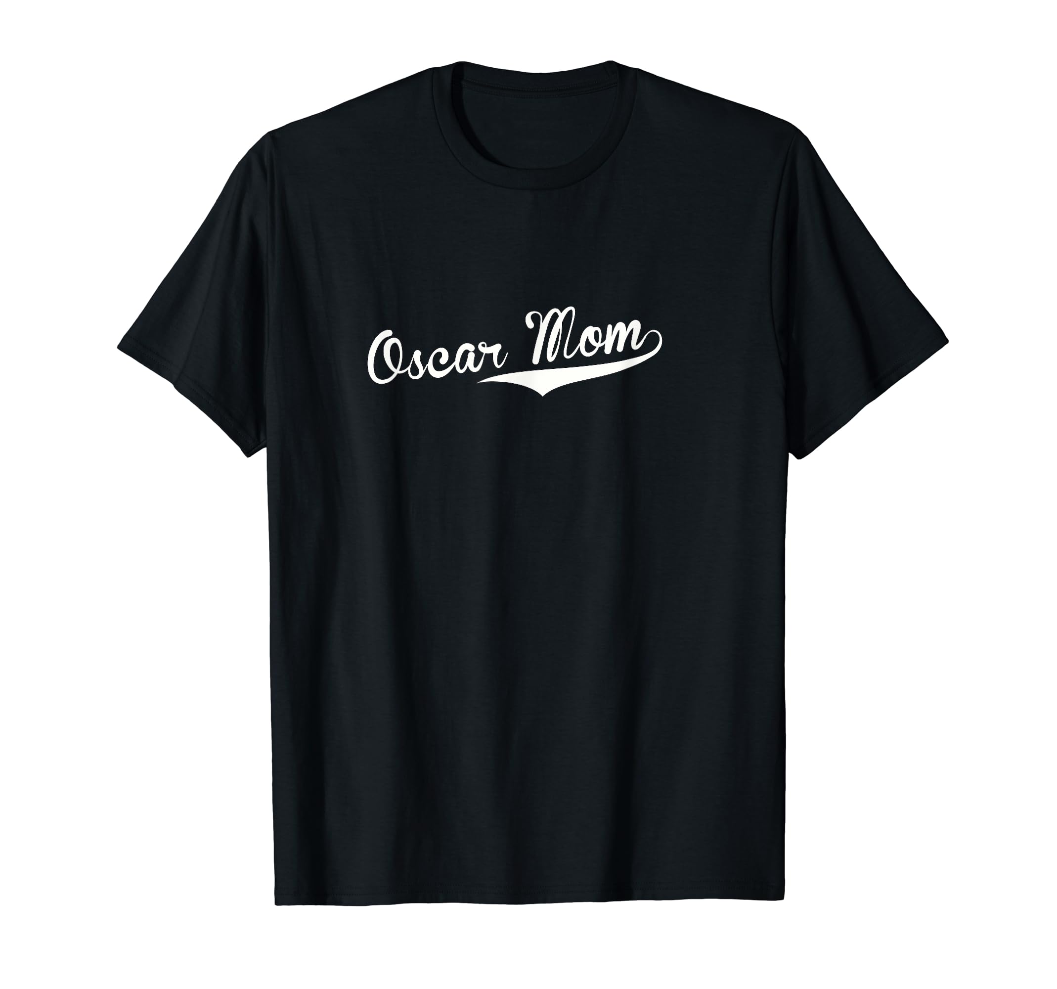 Oscar Mom Baseball Fan T-Shirt - Novelty Apparel for Adults - T-Shirt, Sweatshirt, Hoodie