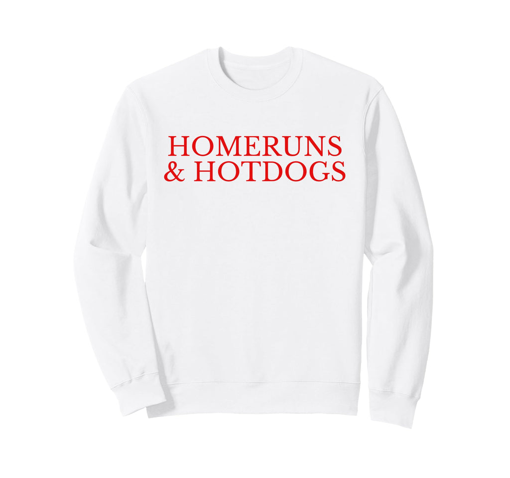 Homeruns And Hotdogs Baseball Mom Sweatshirt - Trendy Graphic Men Women - T-Shirt, Sweatshirt, Hoodie