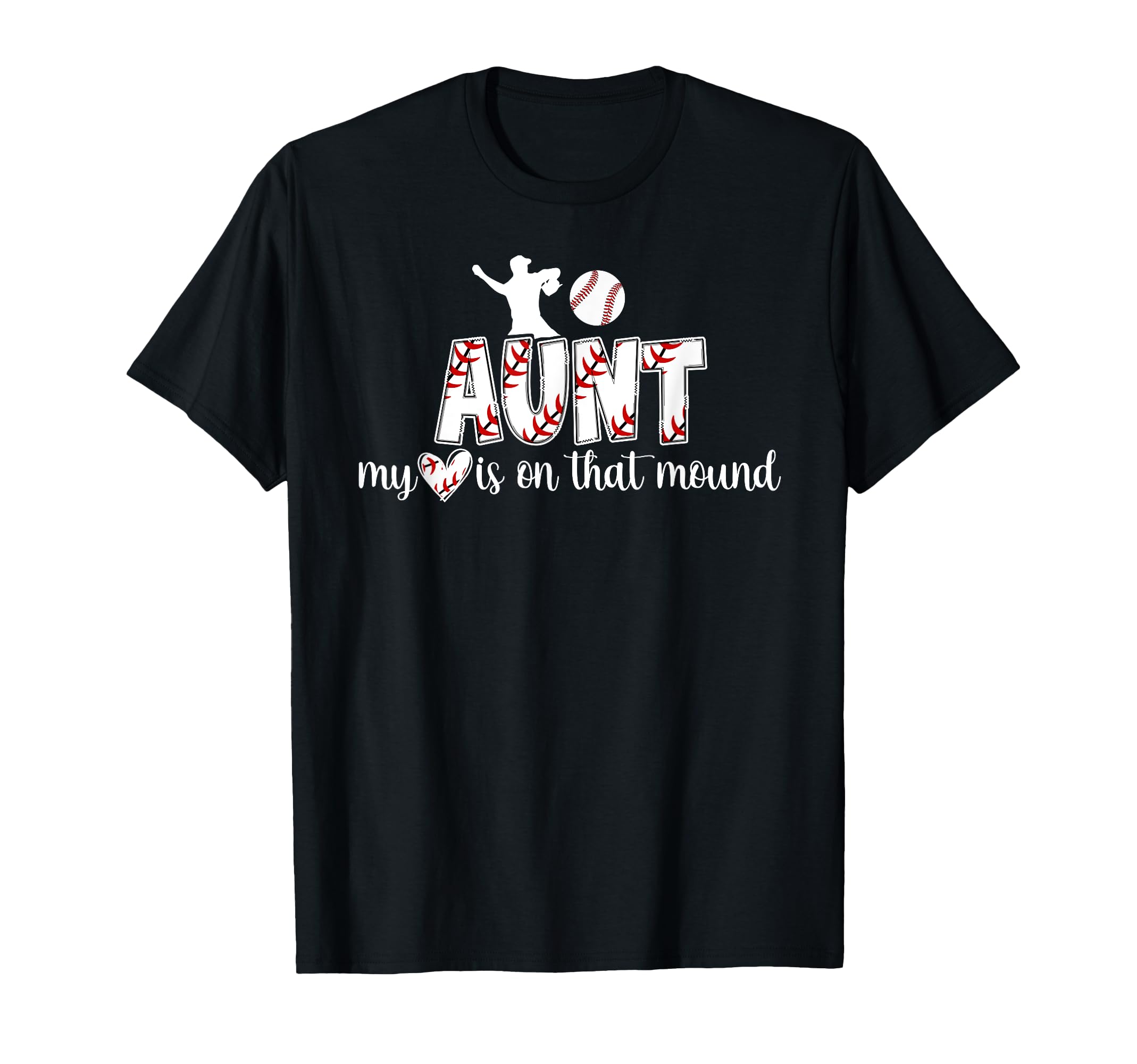 Proud Baseball Pitcher Aunt Baseball T-Shirt - Casual Everyday Wear Unisex - T-Shirt, Sweatshirt, Hoodie