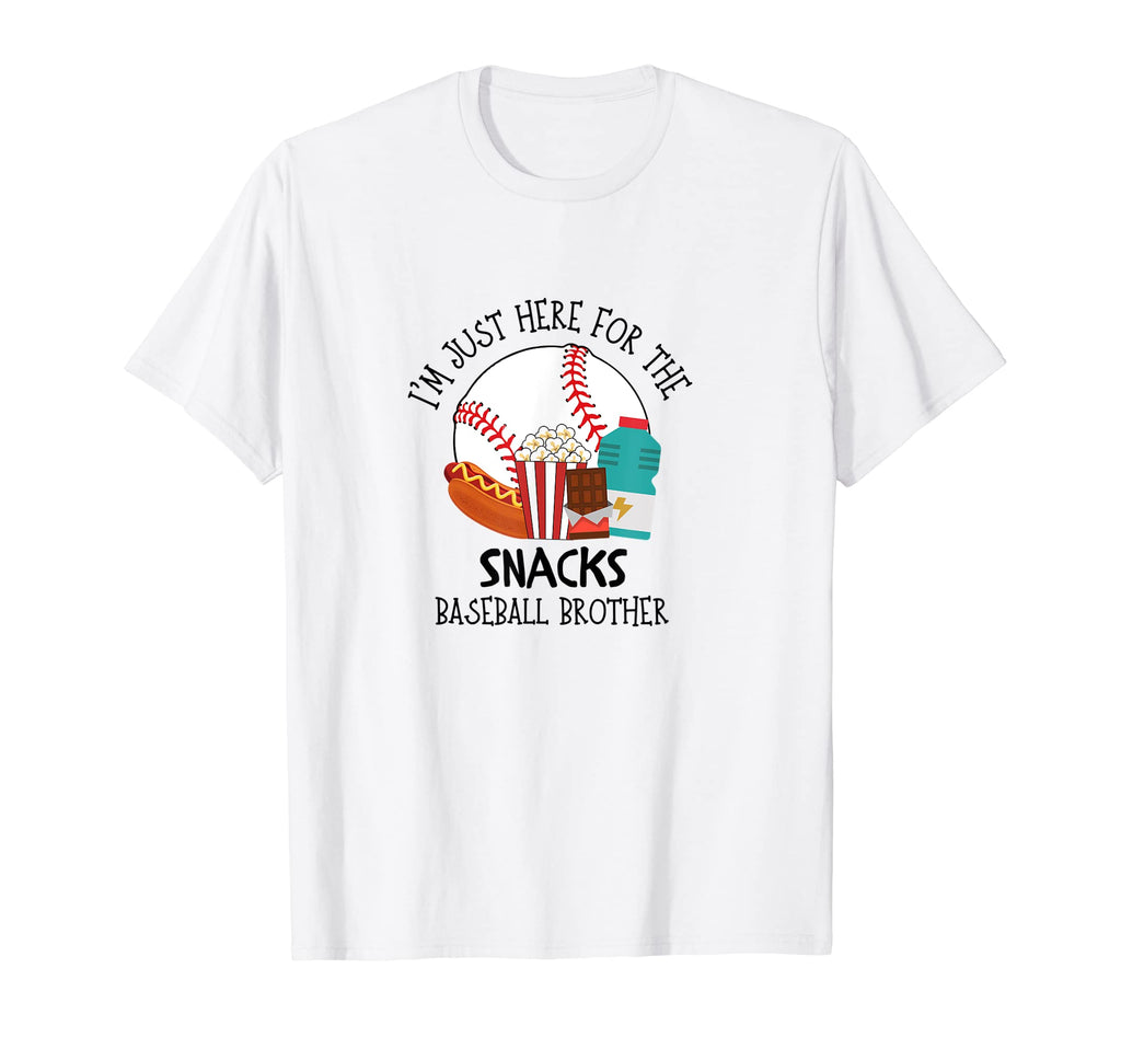 Im Just Here Snacks Baseball Brother T-Shirt - Casual Everyday Wear Unisex - T-Shirt, Sweatshirt, Hoodie