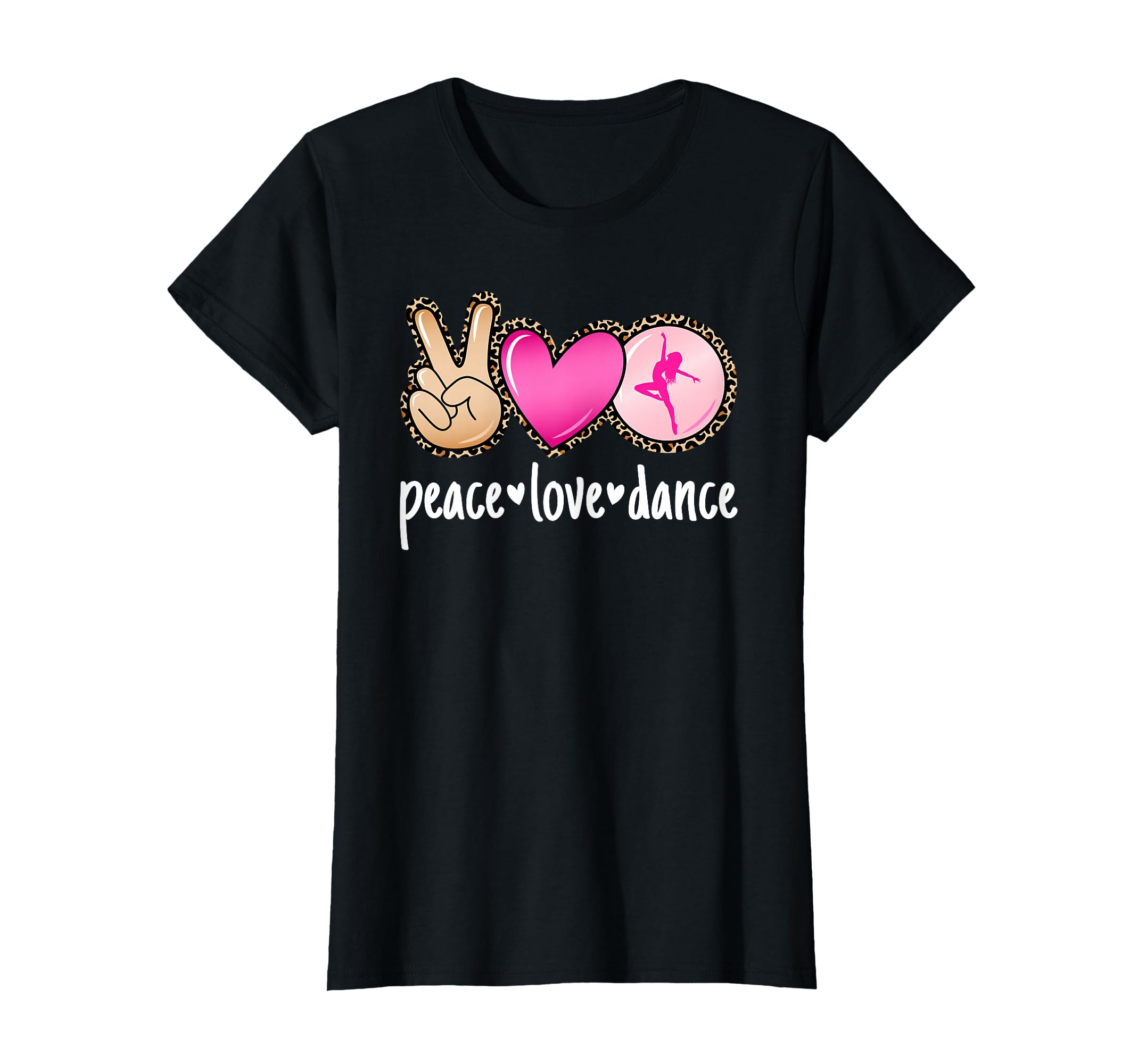 Peace Love Dance Leopard Dancing T-Shirt - Minimalist Print Unisex - T-Shirt, Sweatshirt, Hoodie
