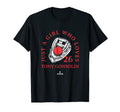 Who Loves Tony Gonsolin Girlfriend T-Shirt - Graphic Print for Adults - T-Shirt, Sweatshirt, Hoodie