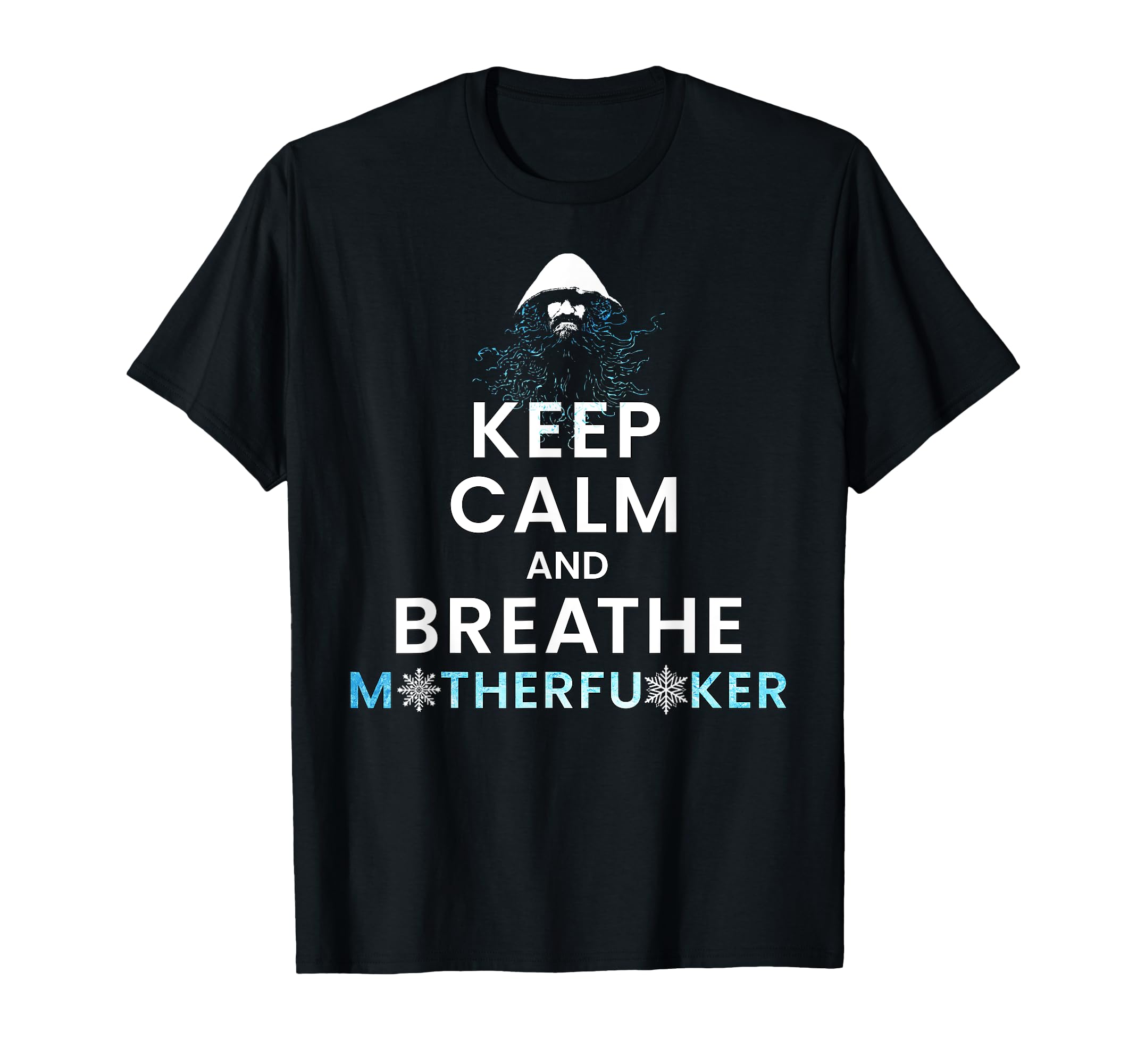 Keep Calm Breathe Motherfucker Peace T-Shirt - Streetwear Style for Adults - T-Shirt, Sweatshirt, Hoodie