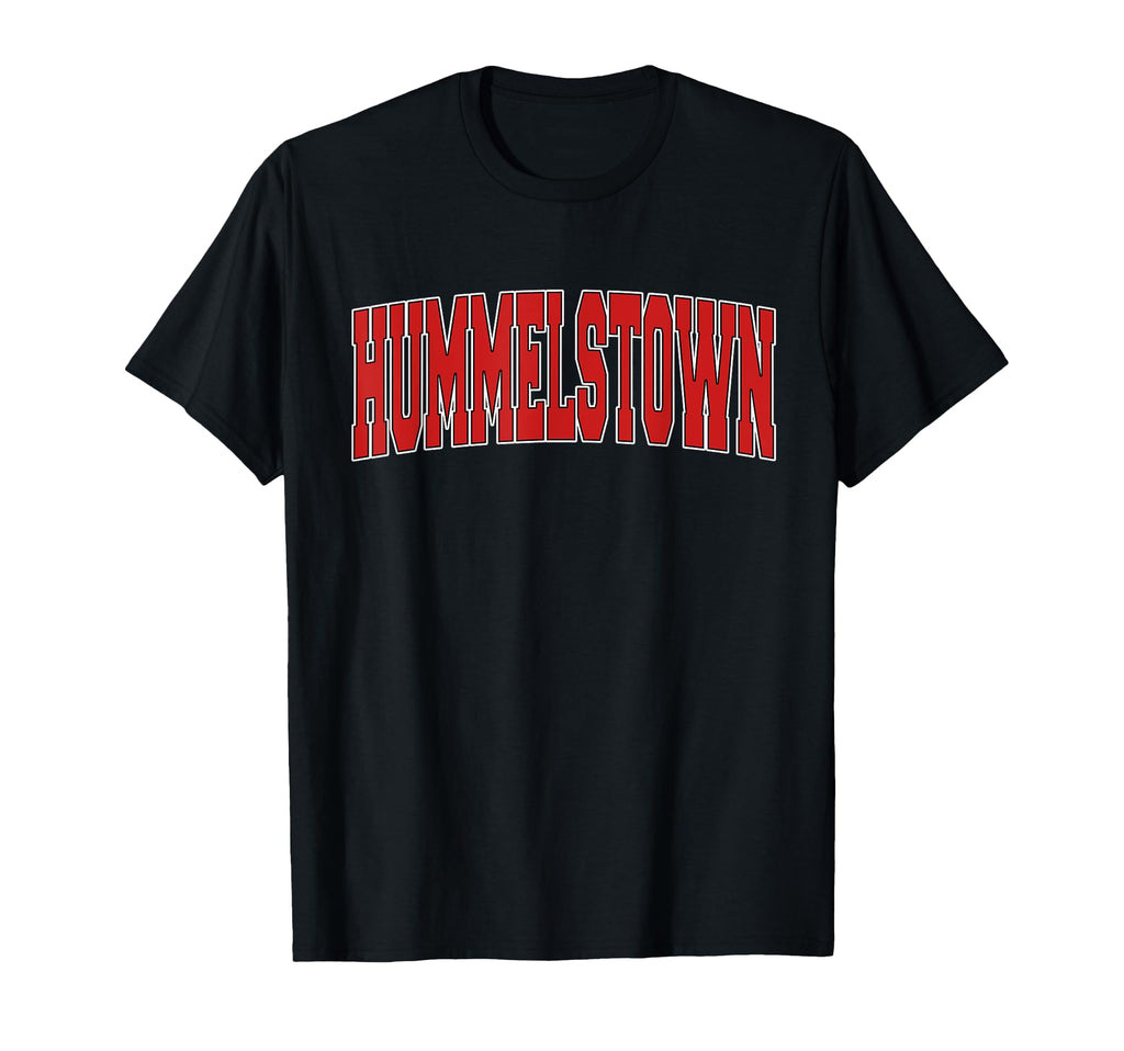 Hummelstown Pa Pennsylvania Varsity T-Shirt - Novelty Apparel Men Women - T-Shirt, Sweatshirt, Hoodie
