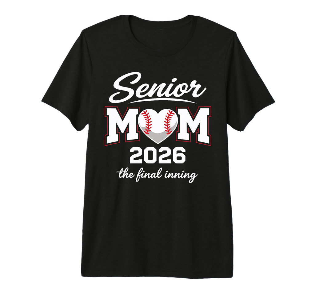 Baseball Senior Mom 2026 Final T-Shirt - Fun Novelty Design for Adults - T-Shirt, Sweatshirt, Hoodie