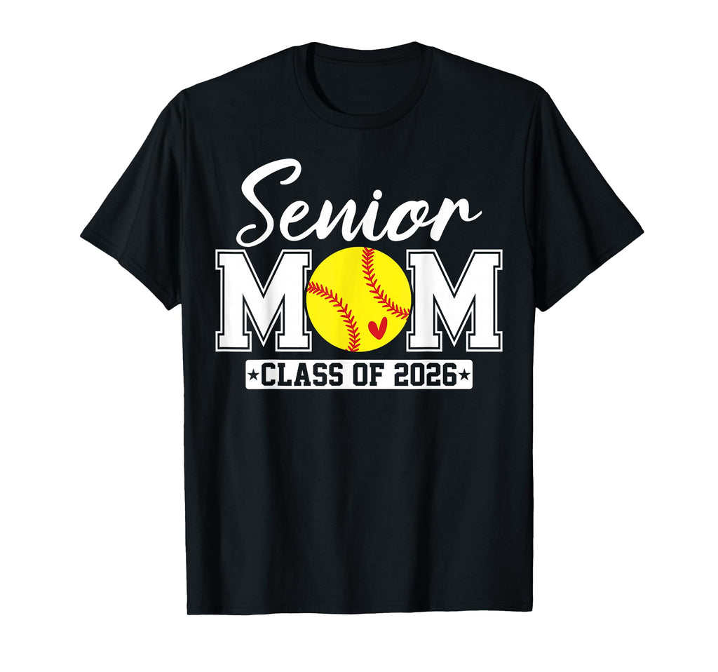 Senior Mom Class 2026 Softball Mom T-Shirt - Unique Graphic for Adults - T-Shirt, Sweatshirt, Hoodie