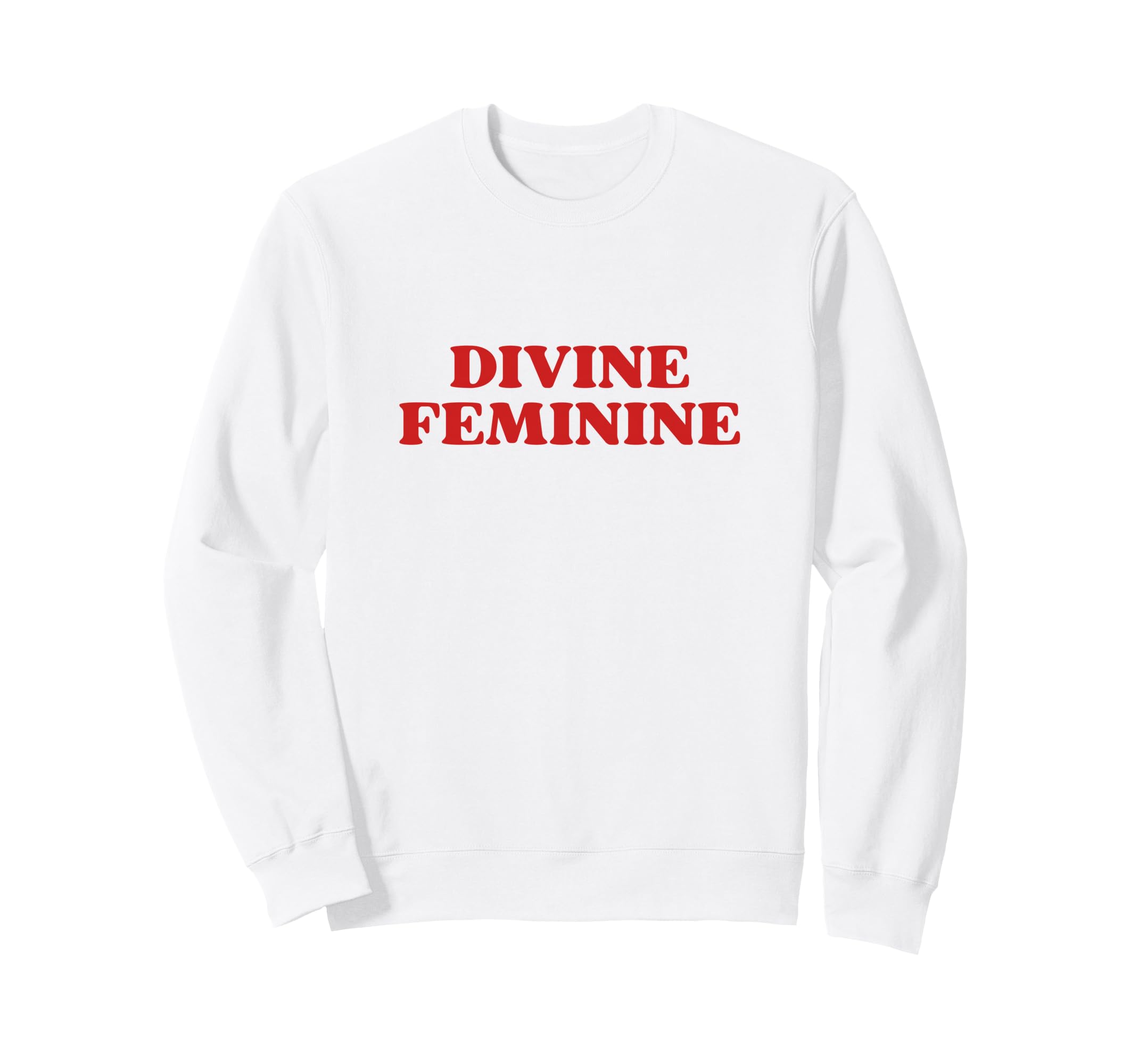 Divine Feminine Y2K Aesthetic Trendy Sweatshirt - Trendy Graphic Unisex - T-Shirt, Sweatshirt, Hoodie
