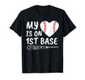 My Heart Is First Base Baseball Parent T-Shirt - Aesthetic Graphic Unisex - T-Shirt, Sweatshirt, Hoodie
