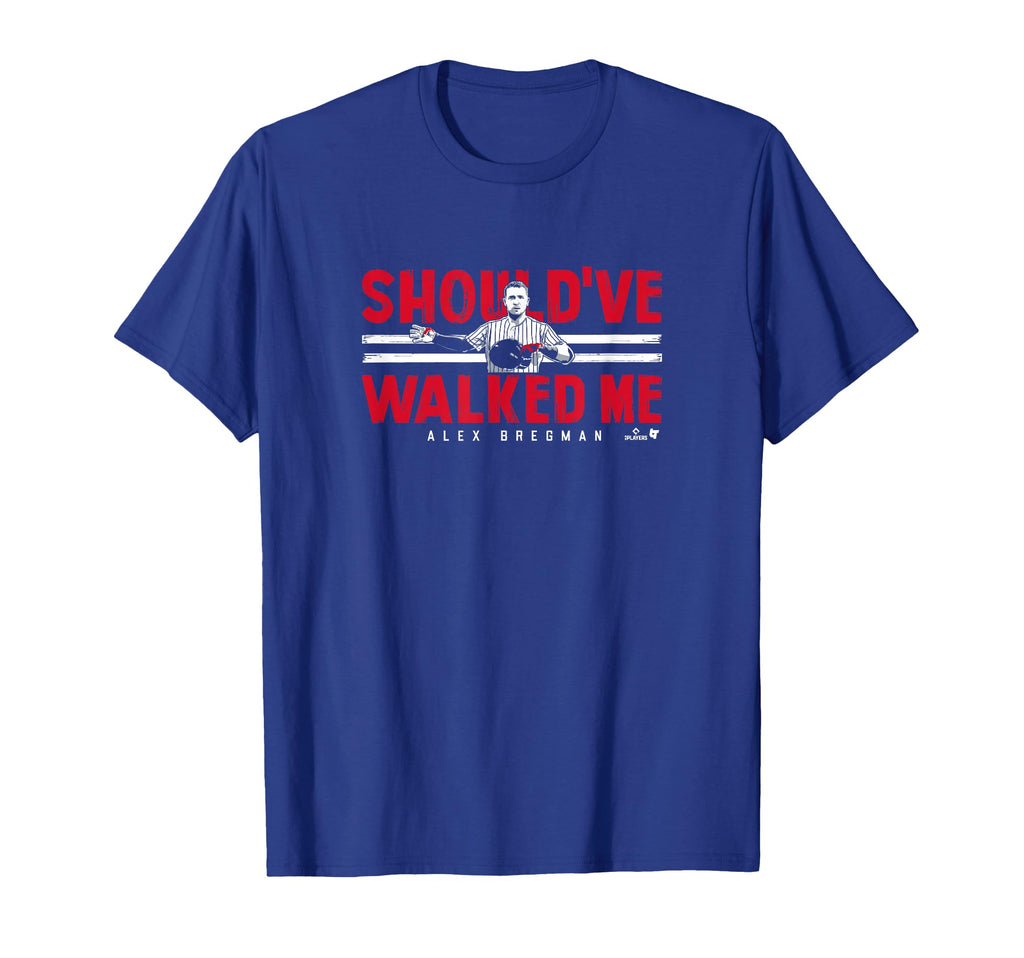 Alex Bregman Shouldve Walked Me Chicago T-Shirt - Graphic Print Men Women - T-Shirt, Sweatshirt, Hoodie
