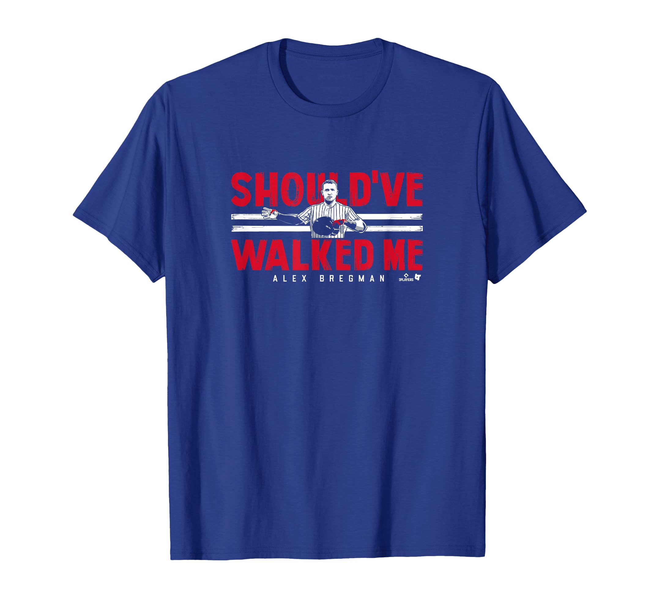 Alex Bregman Shouldve Walked Me Chicago T-Shirt - Graphic Print Men Women - T-Shirt, Sweatshirt, Hoodie