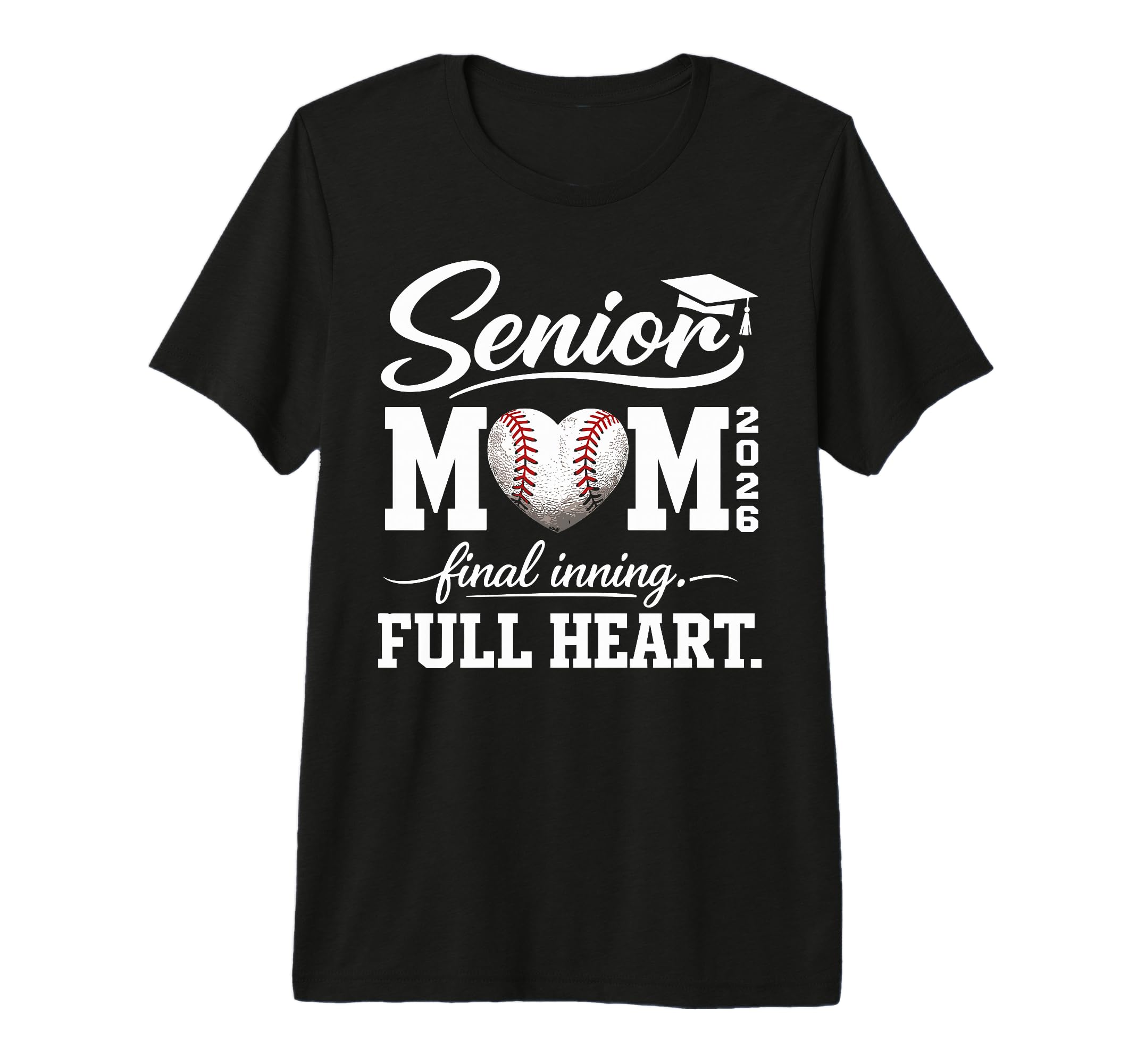 Baseball Senior Mom 2026 Final Inning T-Shirt - Trendy Graphic for Adults - T-Shirt, Sweatshirt, Hoodie