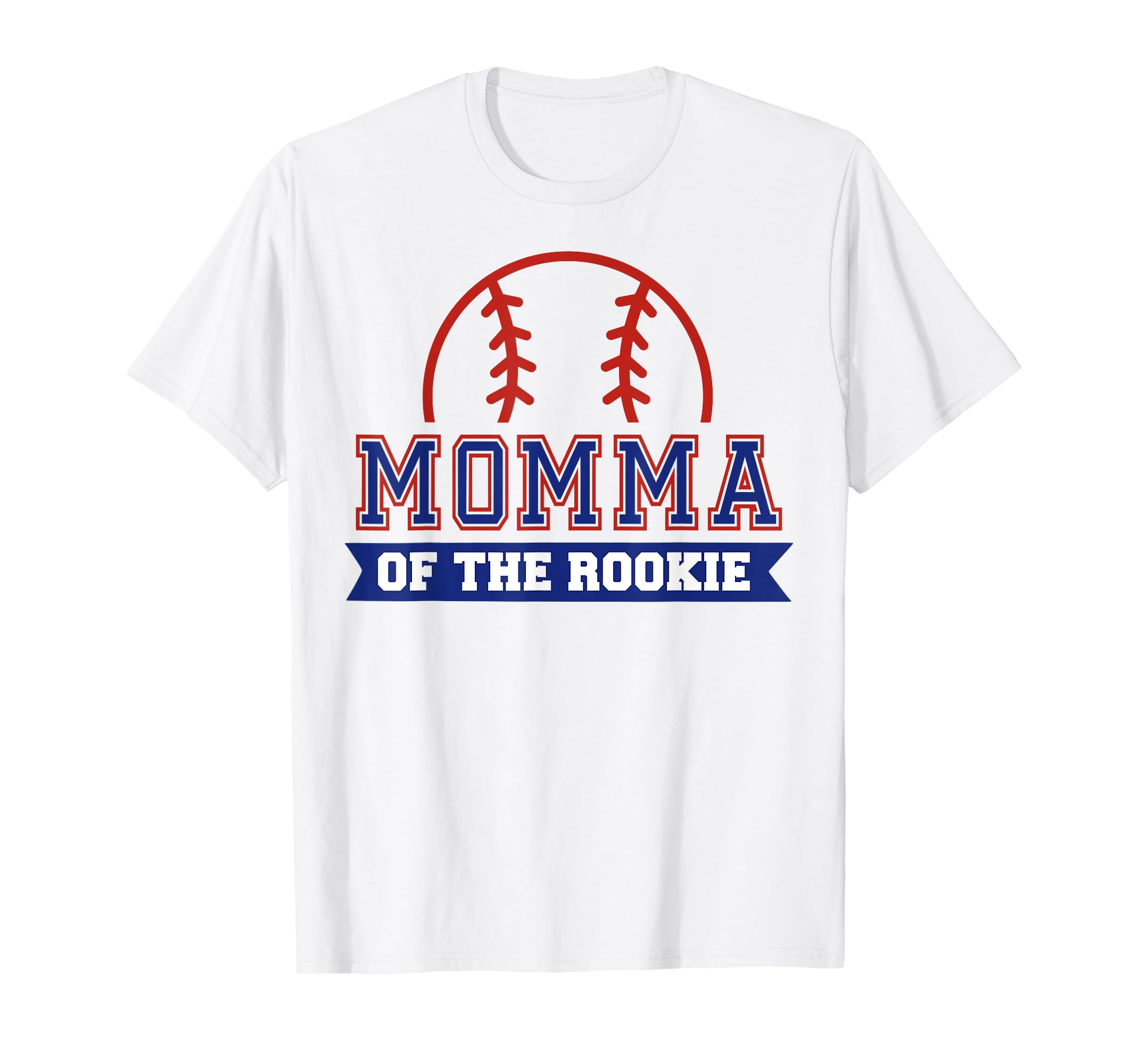 Momma Rookie 1St Birthday Baseball Theme T-Shirt - Graphic Print Men Women - T-Shirt, Sweatshirt, Hoodie