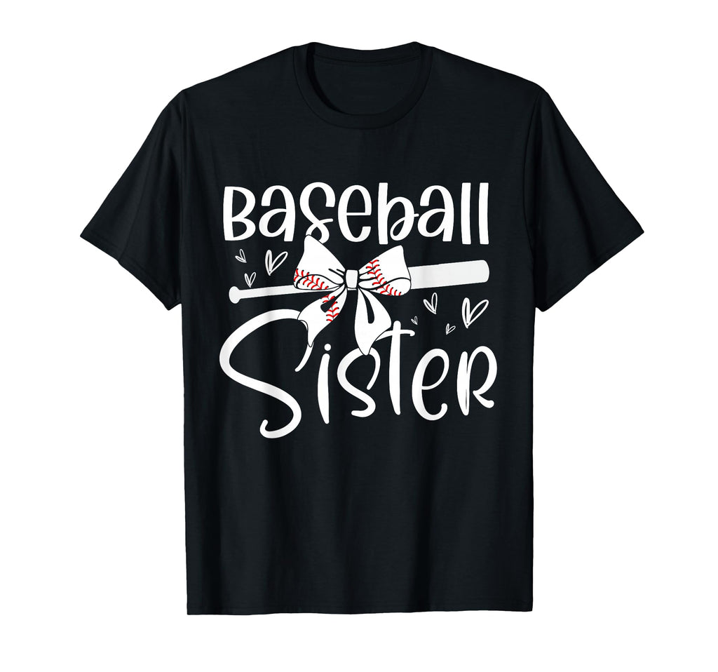 Baseball Sister Funny Baseball Sisters T-Shirt - Graphic Print Men Women - T-Shirt, Sweatshirt, Hoodie