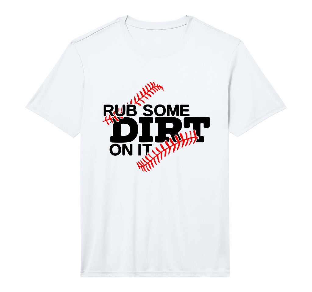 Rub Some Dirt It Funny Sports Coach T-Shirt - Minimalist Print Men Women - T-Shirt, Sweatshirt, Hoodie