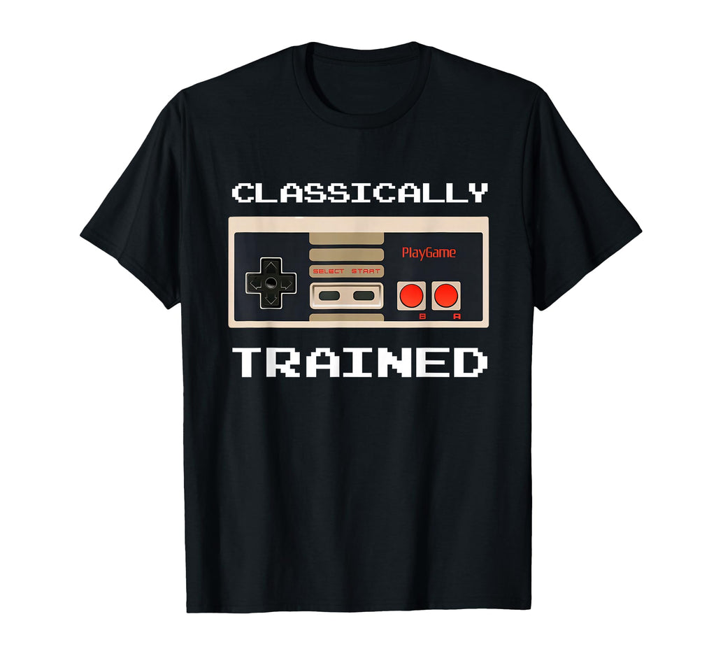 Classically Trained Arcade Gaming T-Shirt - Casual Everyday Wear Men Women - T-Shirt, Sweatshirt, Hoodie