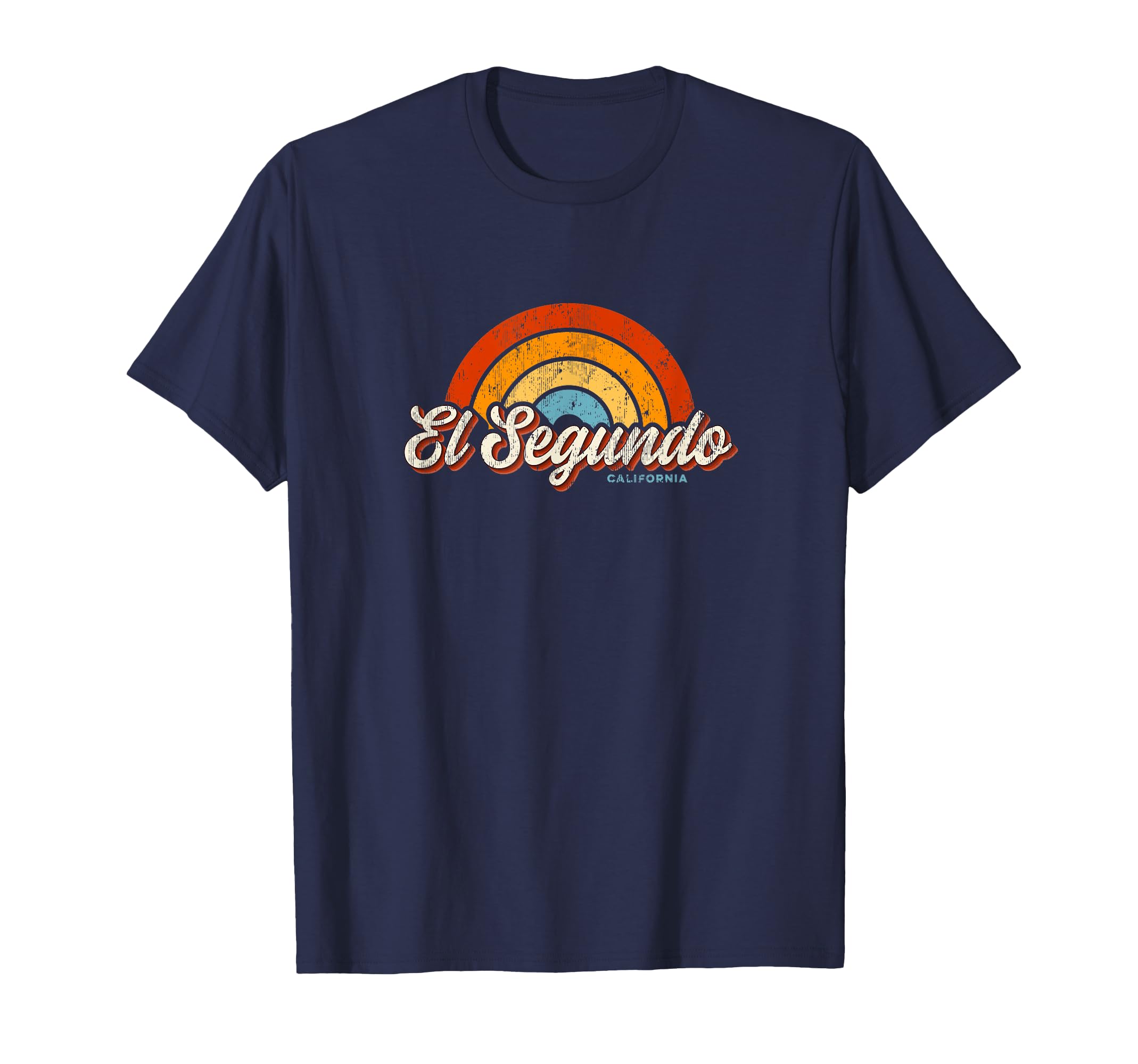 El Segundo California Ca Rainbow 70S T-Shirt - Graphic Print Men Women - T-Shirt, Sweatshirt, Hoodie