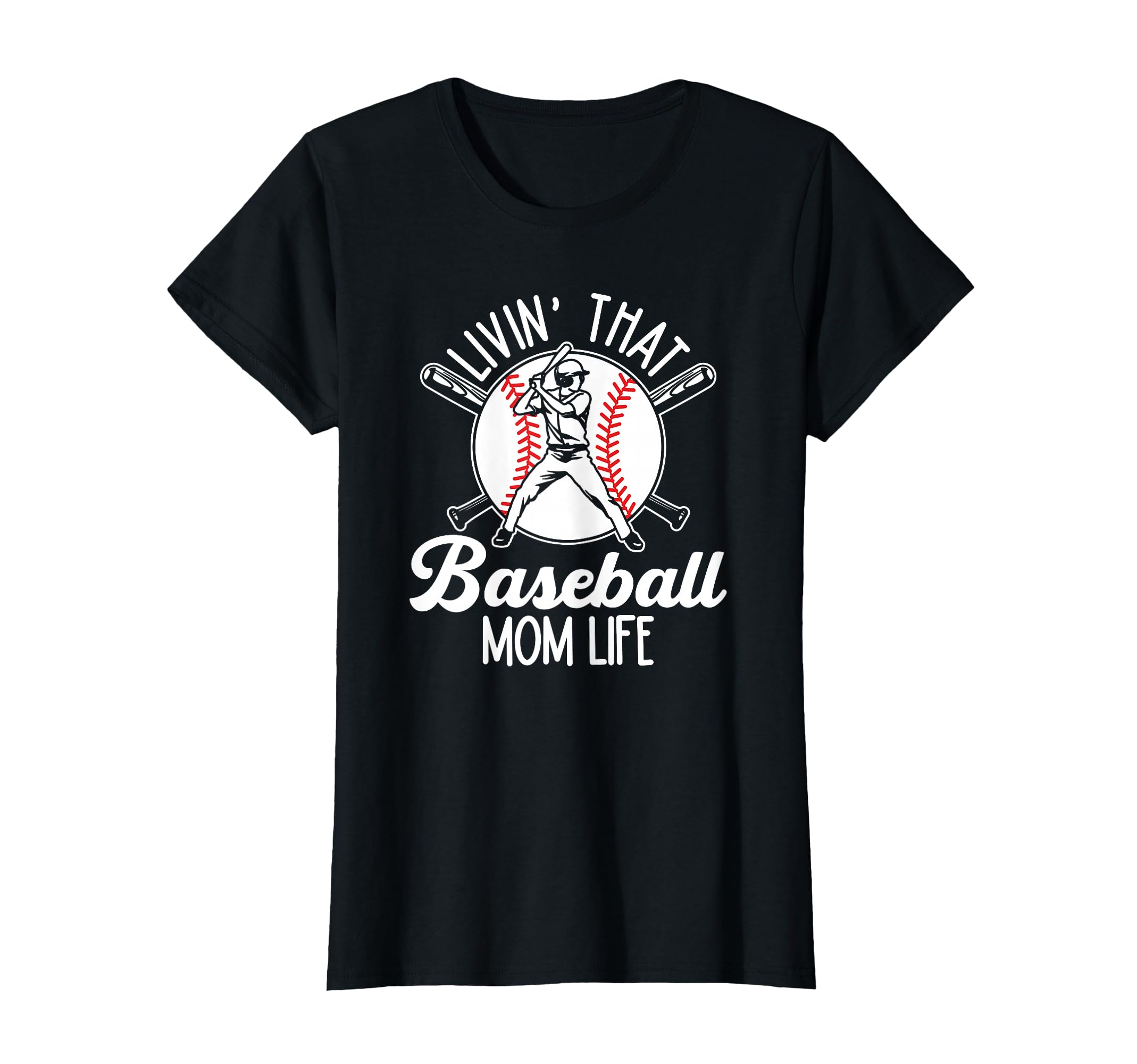 Proud Baseball Mom Game Day Livin That T-Shirt - Unique Graphic for Adults - T-Shirt, Sweatshirt, Hoodie
