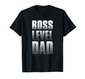 Boss Level Dad Dad Day Gamer Night T-Shirt - Novelty Apparel for Adults - T-Shirt, Sweatshirt, Hoodie