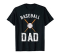 Baseball Dad Funny Fathers Day Gift T-Shirt - Streetwear Style Men Women - T-Shirt, Sweatshirt, Hoodie