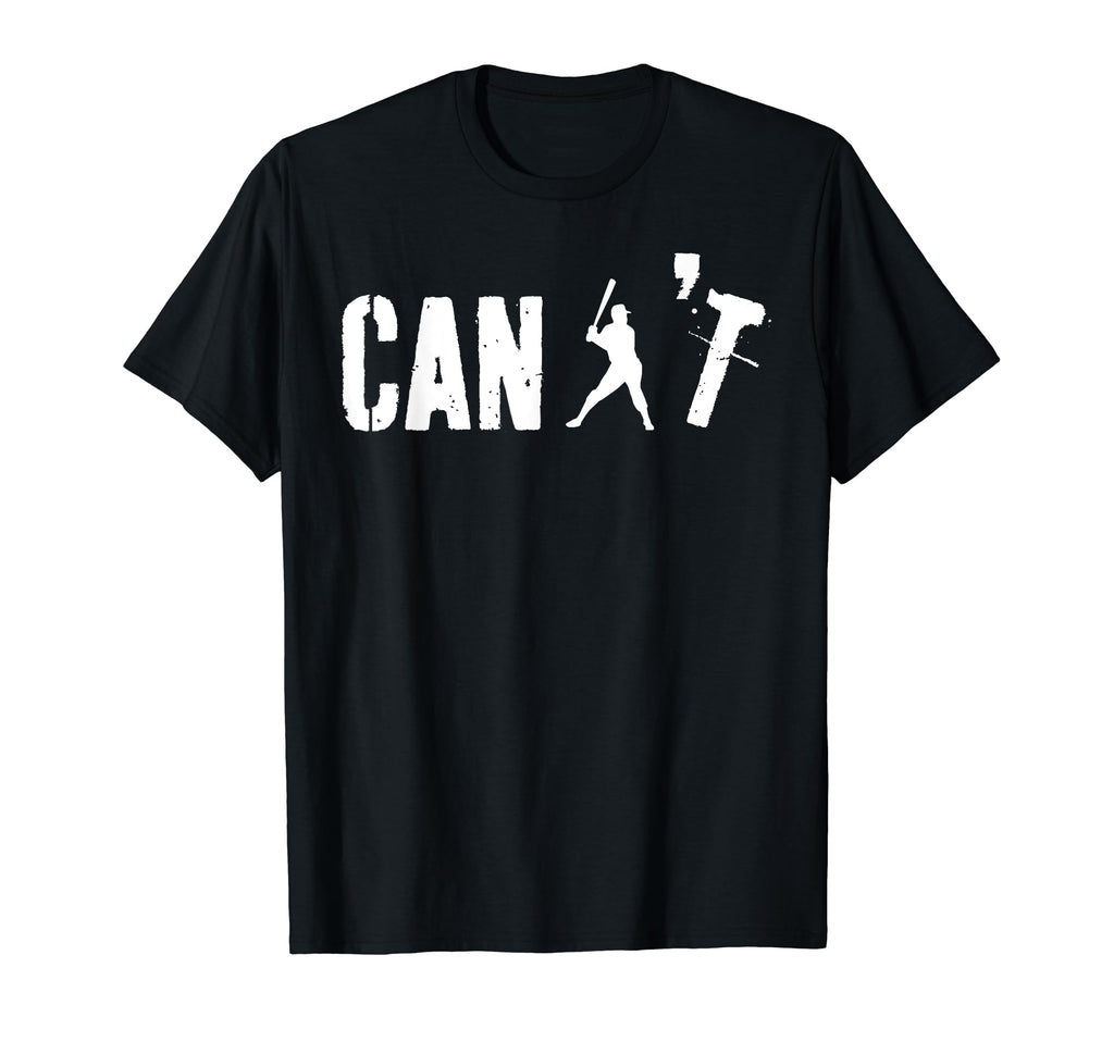 Cant Funny Baseball Coach Baseball T-Shirt - Minimalist Print Men Women - T-Shirt, Sweatshirt, Hoodie