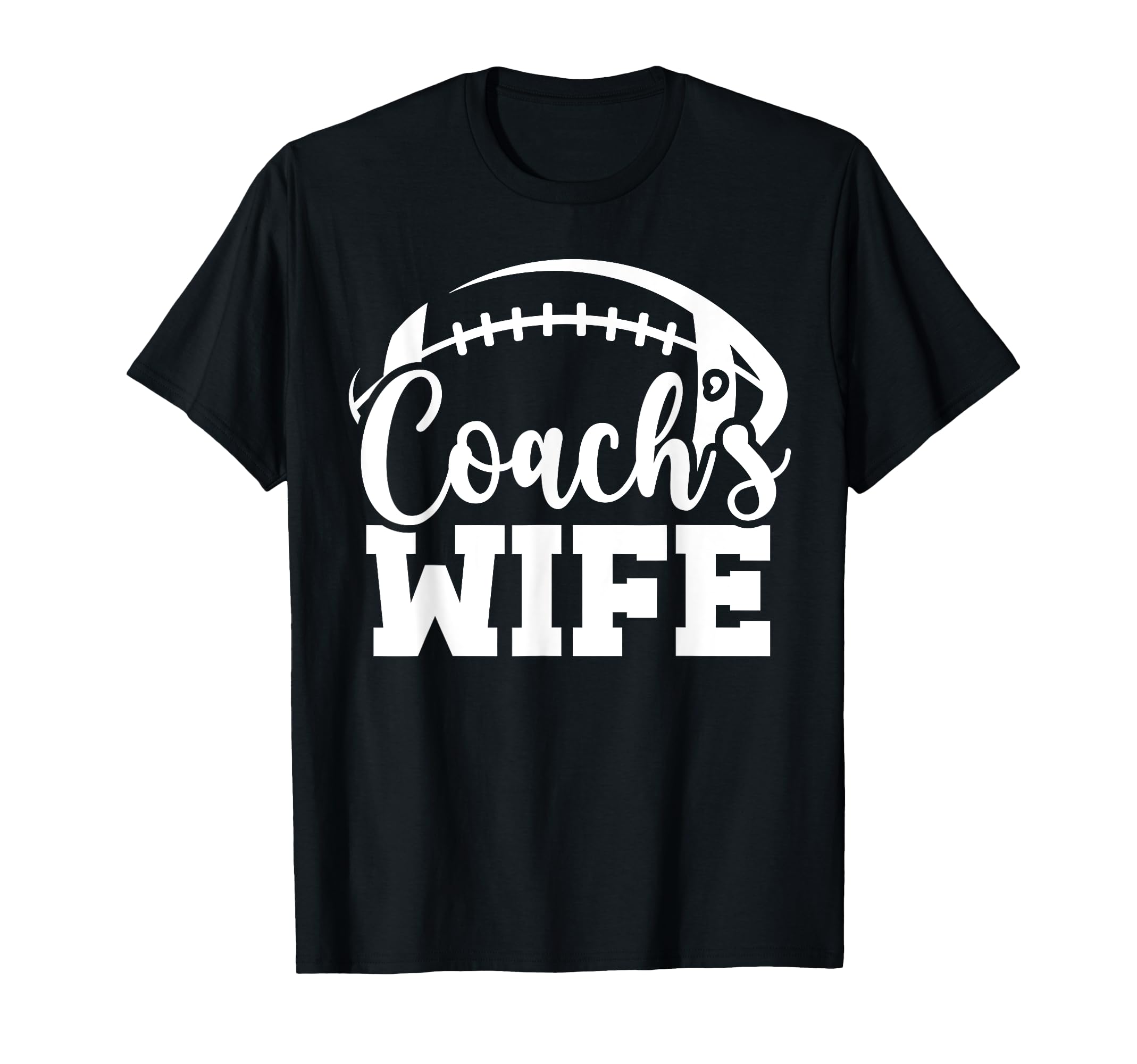 Football Coachs Wife Football Coach Wife T-Shirt - Custom Art Print Unisex - T-Shirt, Sweatshirt, Hoodie