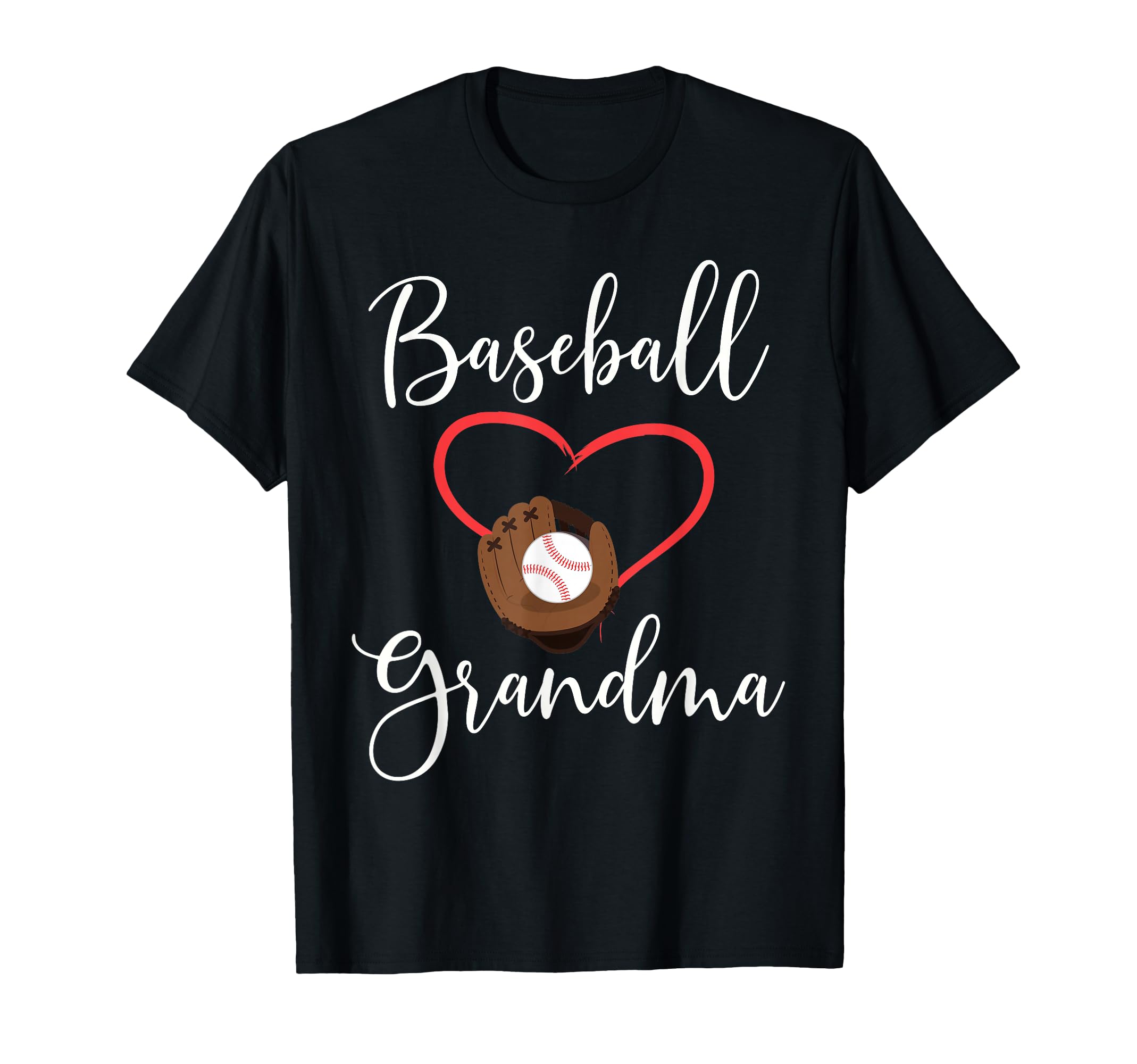 Funny Baseball Grandma Sport Mom T-Shirt - Novelty Apparel Men Women - T-Shirt, Sweatshirt, Hoodie