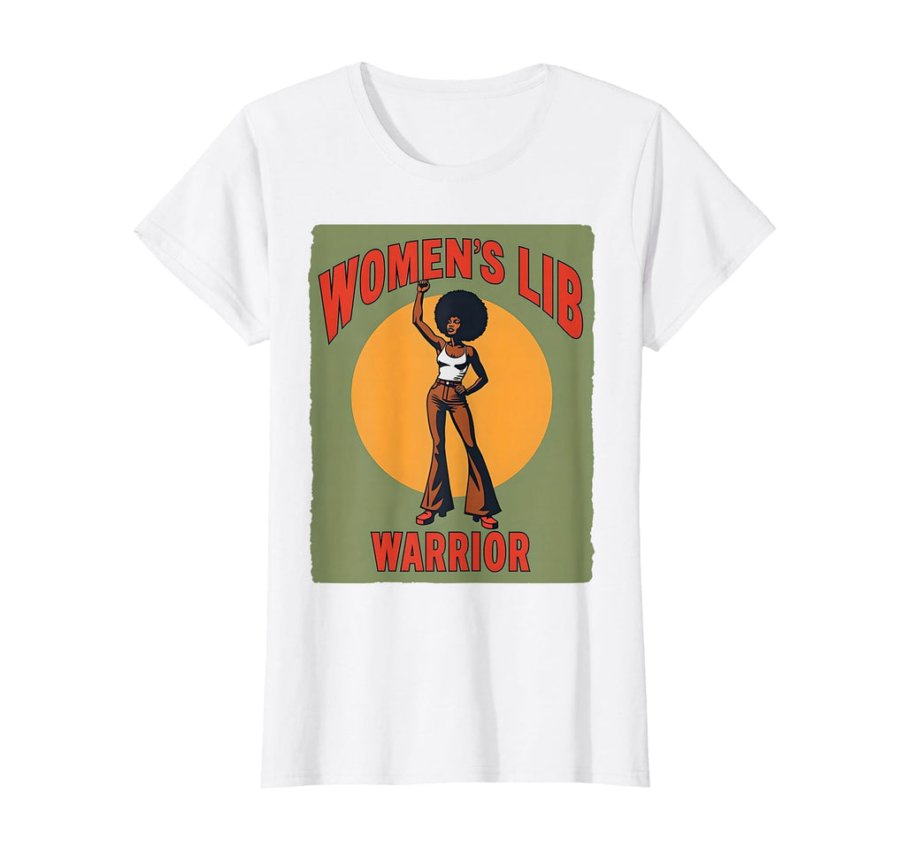 Womens Lib Warrior 70S Feminist T-Shirt - Trendy Graphic Men Women - T-Shirt, Sweatshirt, Hoodie