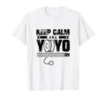 Keep Calm And Yoyo Distressed T-Shirt - Graphic Print Unisex - T-Shirt, Sweatshirt, Hoodie
