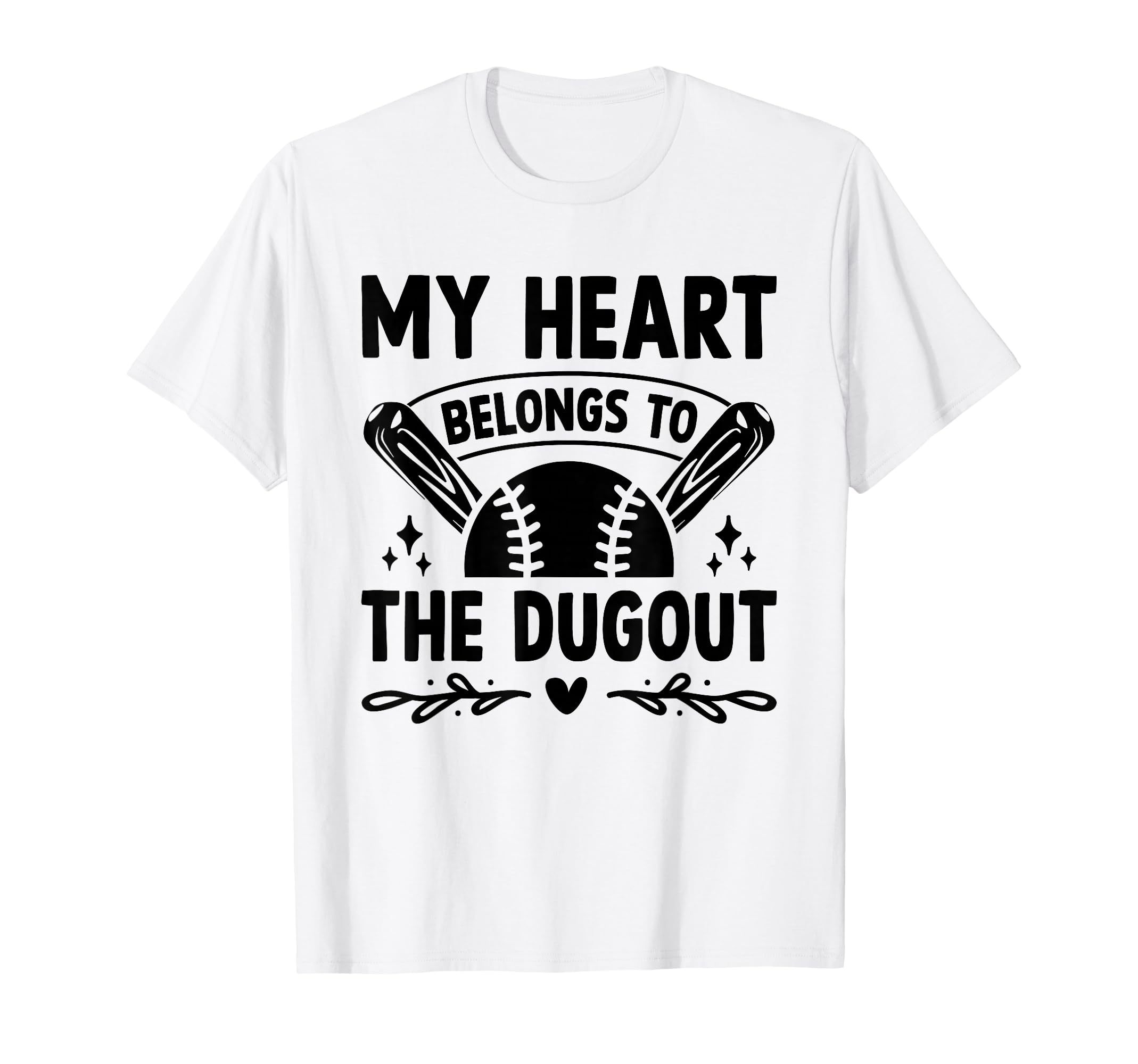 My Heart Belongs To Dugout Baseball T-Shirt - Novelty Apparel Unisex - T-Shirt, Sweatshirt, Hoodie