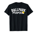Ballpark Mama Softball Baseball Mom Ballers T-Shirt - Trendy Graphic Unisex - T-Shirt, Sweatshirt, Hoodie