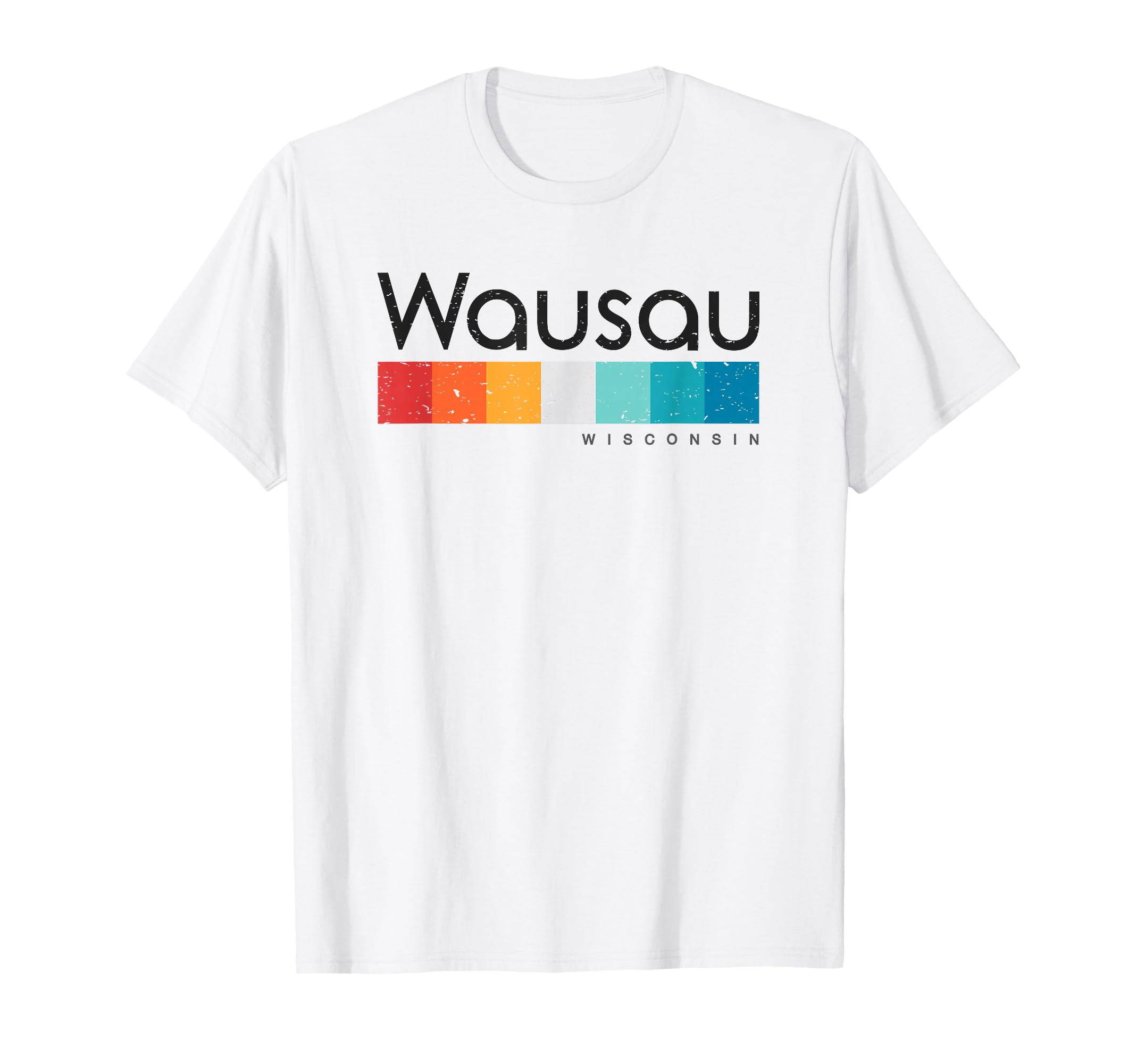 Wausau Wi Wisconsin Usa T-Shirt - Novelty Apparel Unisex - T-Shirt, Sweatshirt, Hoodie