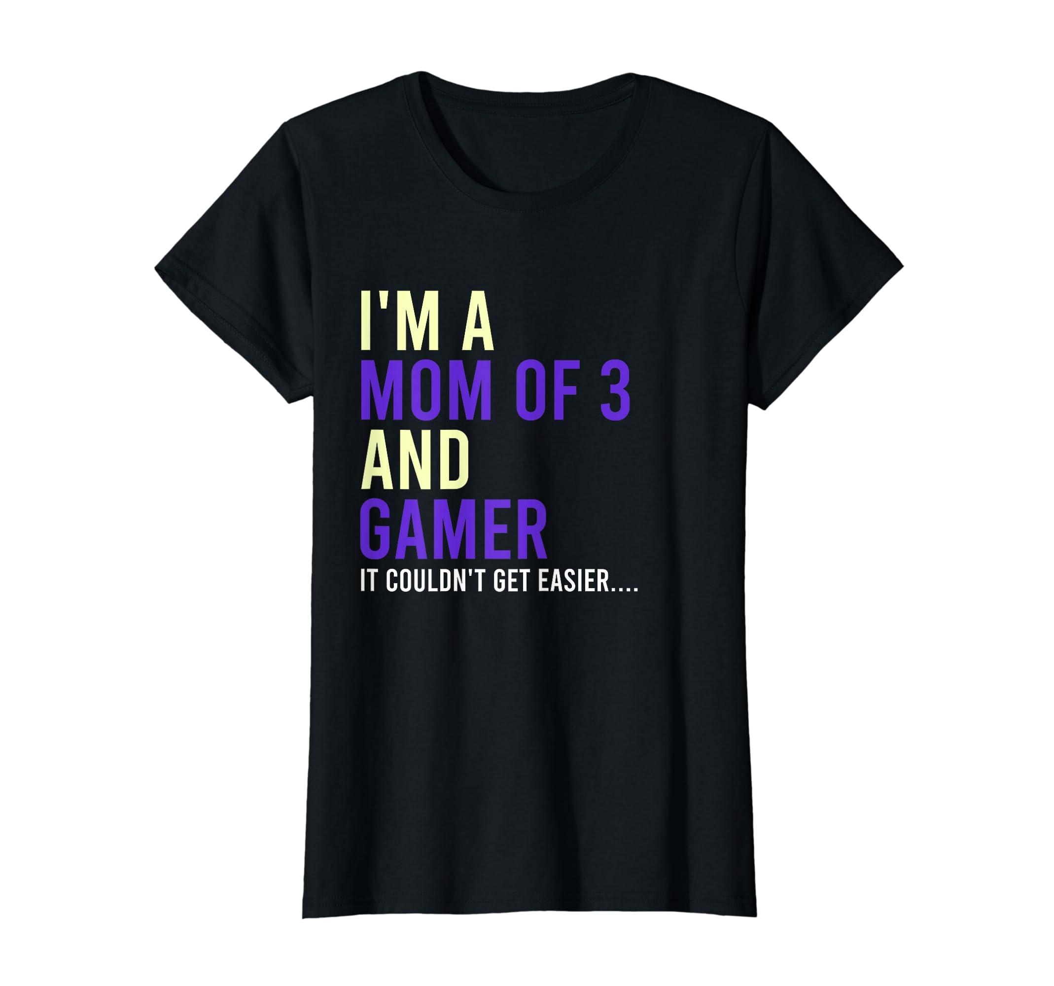 Womens Mom 3 Gamer Funny Mom Mothers T-Shirt - Streetwear Style for Adults - T-Shirt, Sweatshirt, Hoodie
