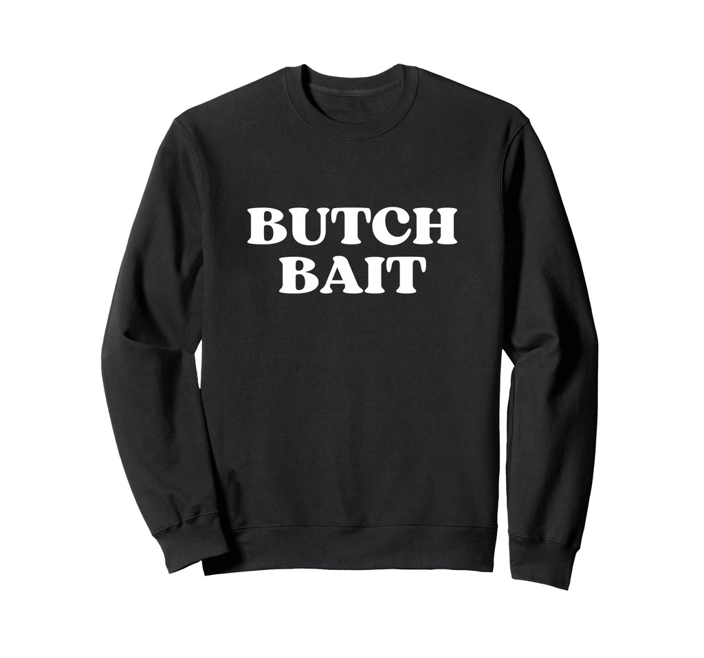Butch Bait Y2K Aesthetic Trendy Sweatshirt - Unique Graphic for Adults - T-Shirt, Sweatshirt, Hoodie